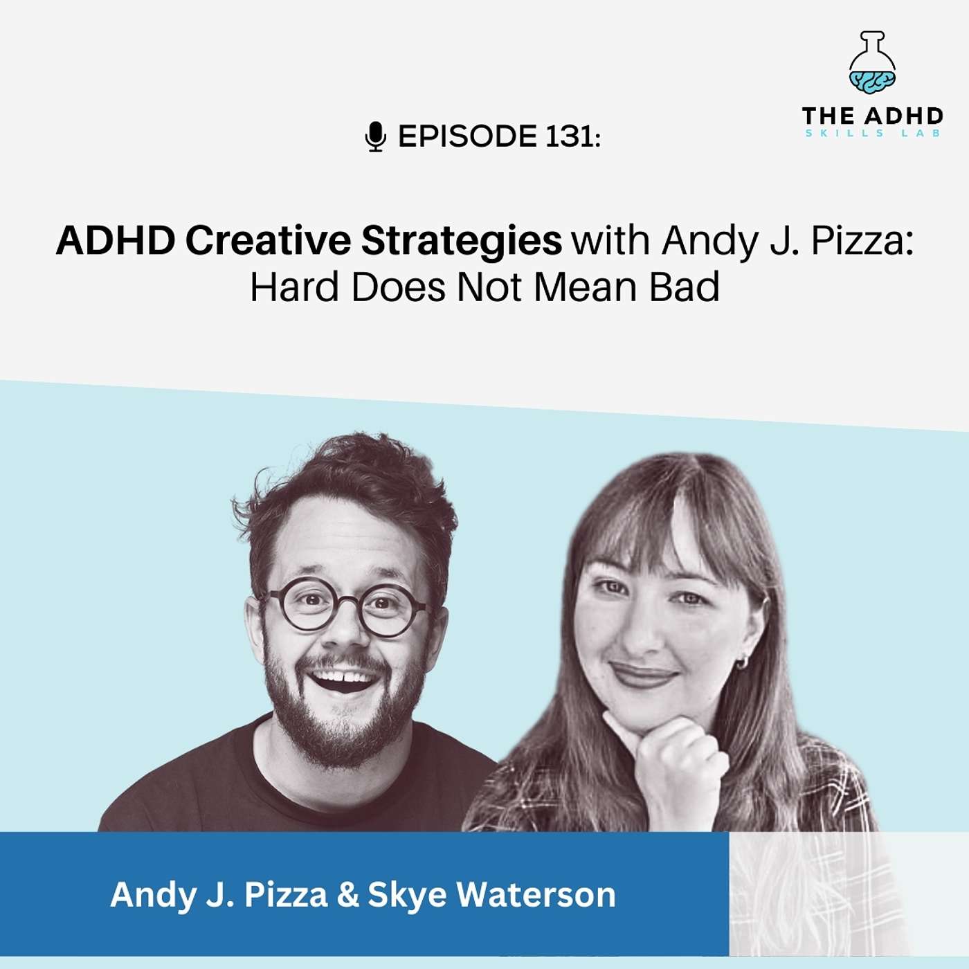 ADHD Creative Strategies with Andy J Pizza: Hard Does Not Mean Bad ADHD Creative Strategies with Andy J Pizza: Hard Does Not Mean Bad