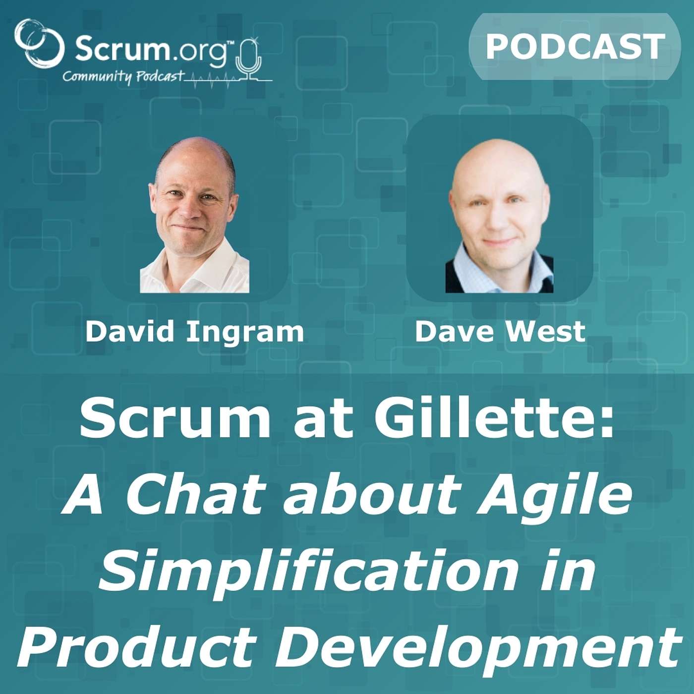 cover of episode Scrum at Gillette: A Chat about Agile Simplification in Product Development