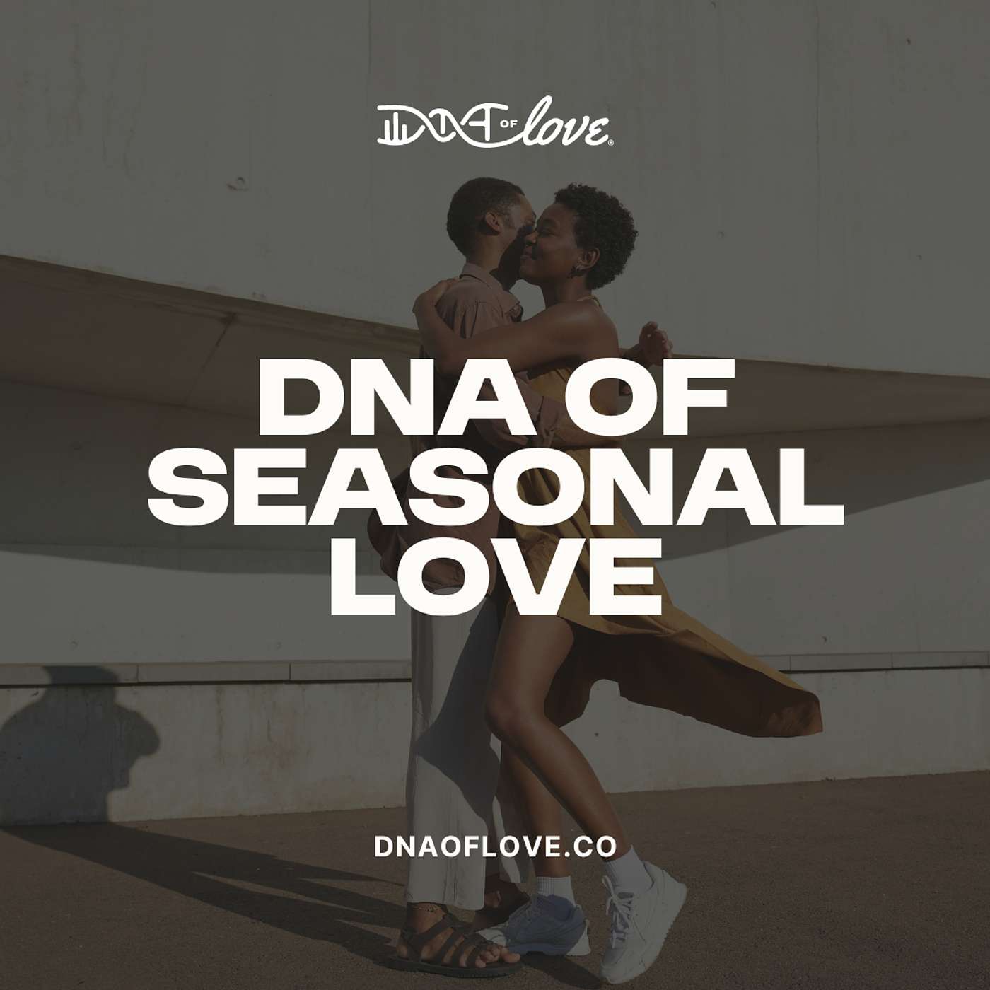 The DNA of Love with Dr. Williams