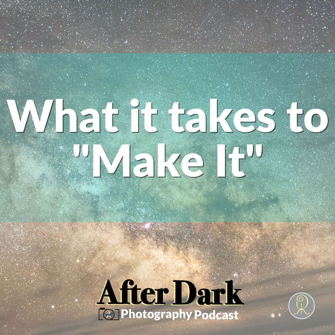 Episode 52: What it takes to 