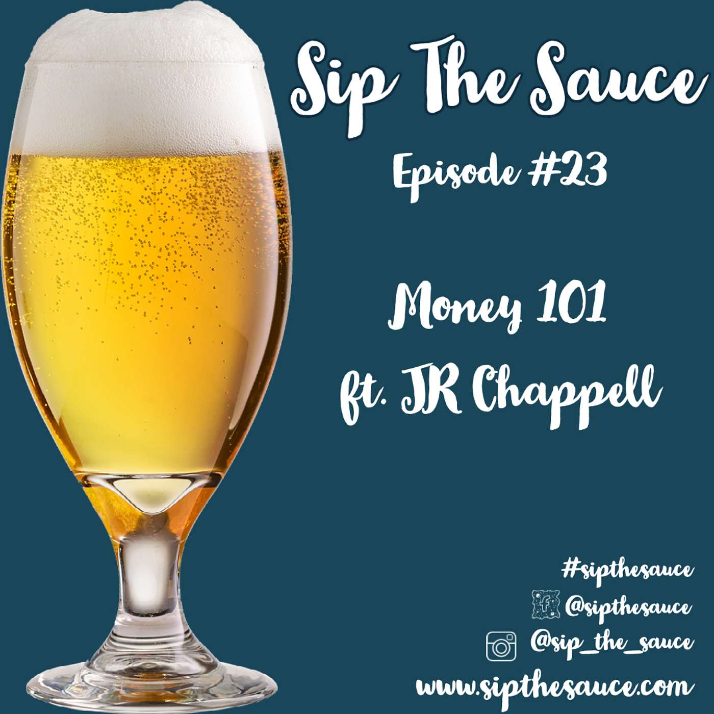 Ep.23 Money 101 w/ JR Chappell