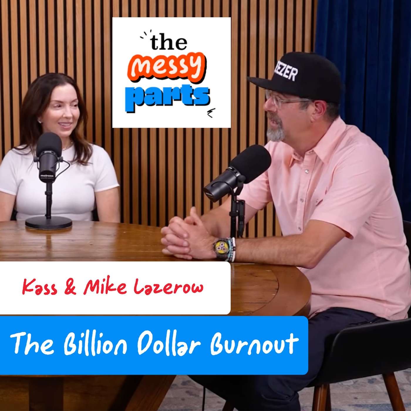 Kass & Mike Lazerow: The Billion Dollar Burnout