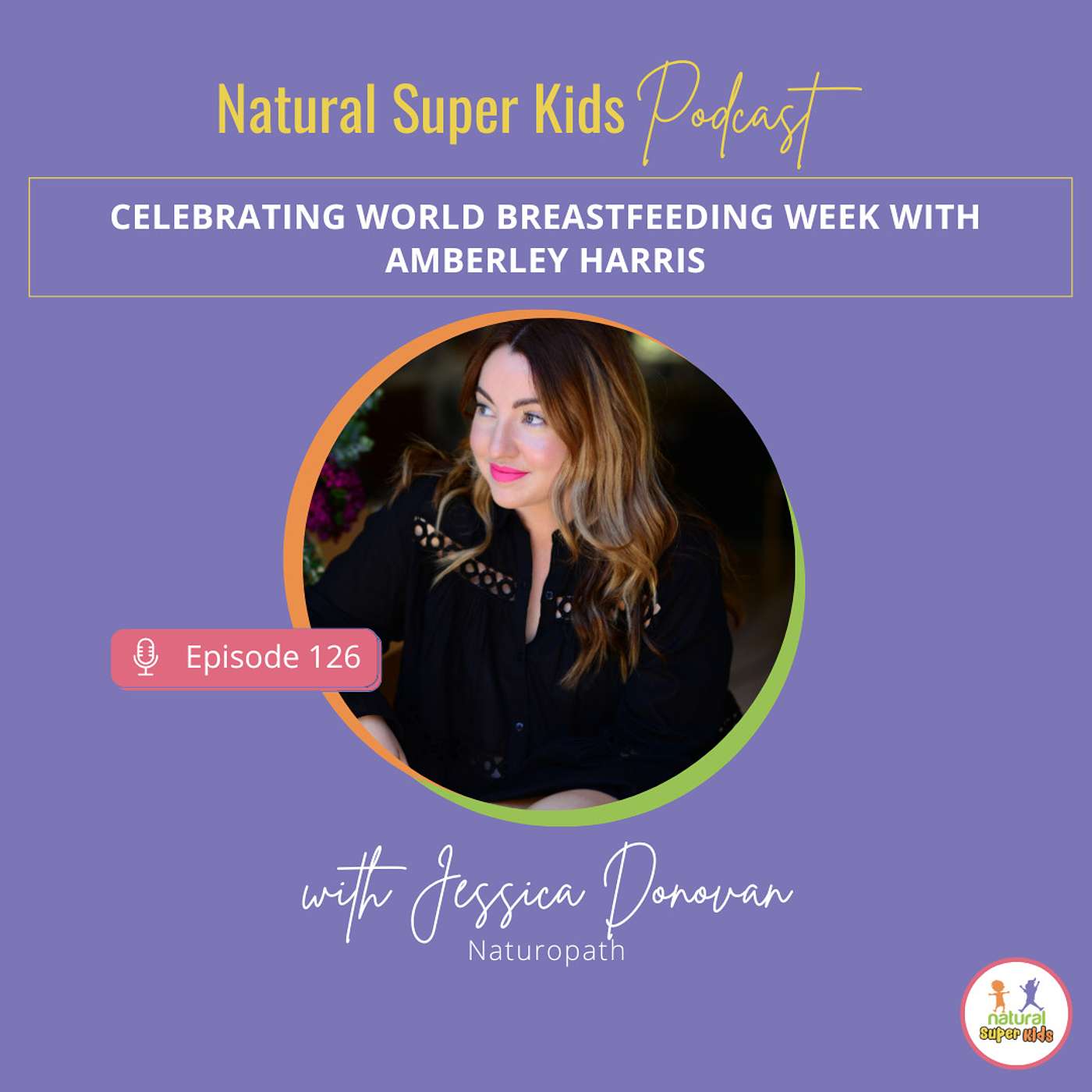 Natural Super Kids Podcast