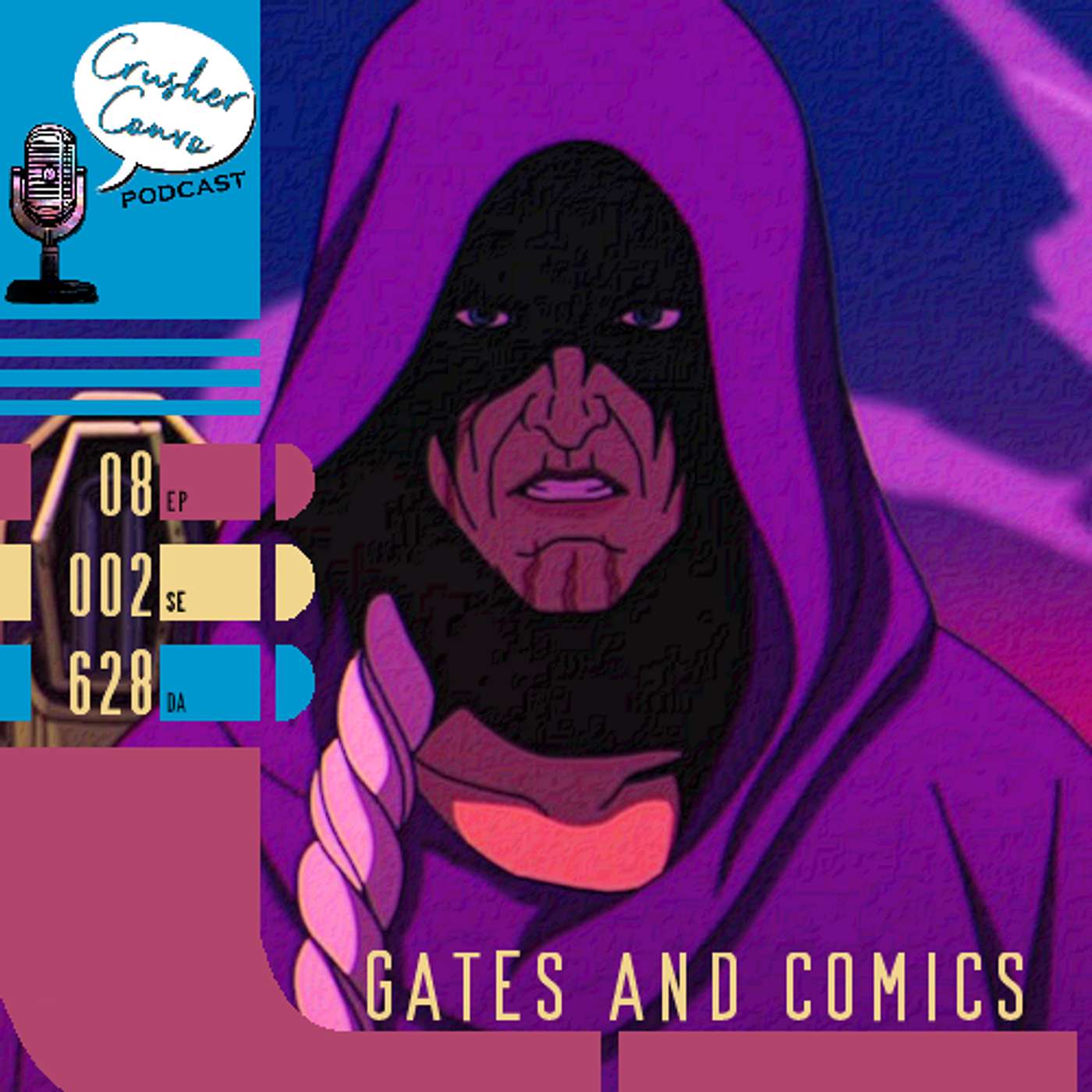 Ep: 028 "Gates & Comics" Featuring Tim