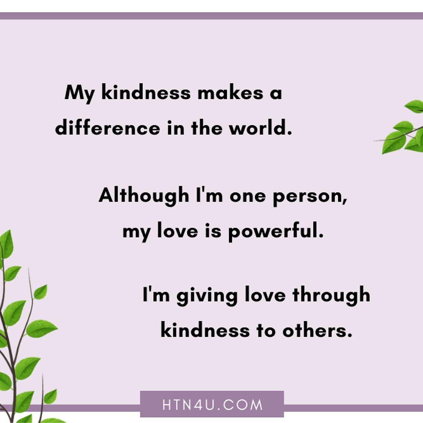 HTN4U Unlimiting Affirmations on Kindness #177