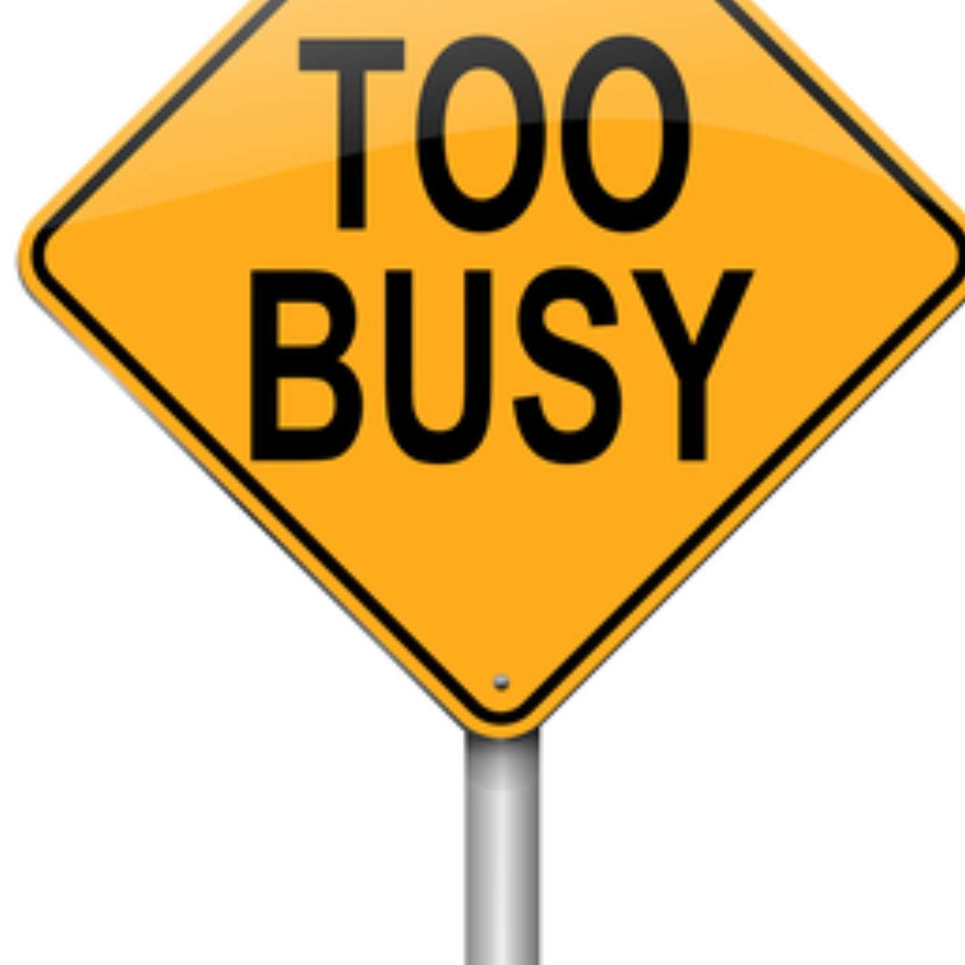 Too busy to Live episode artwork