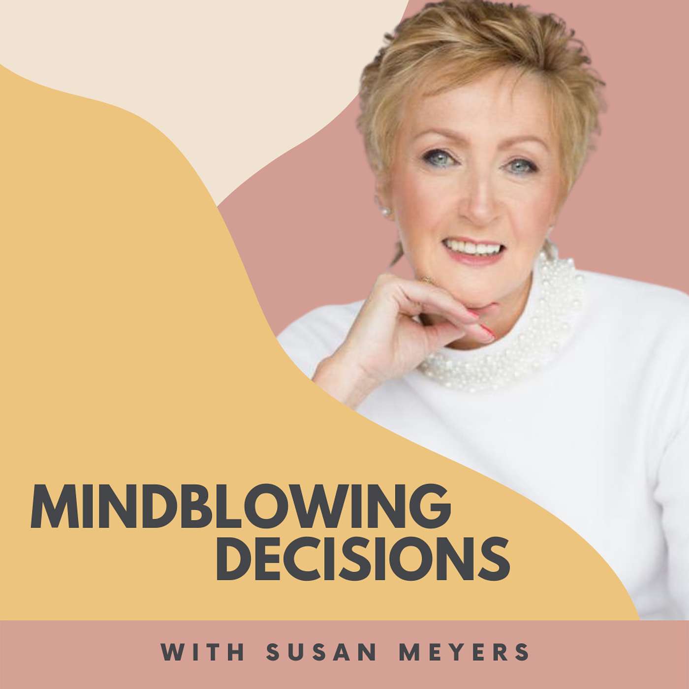 Mindblowing Decisions