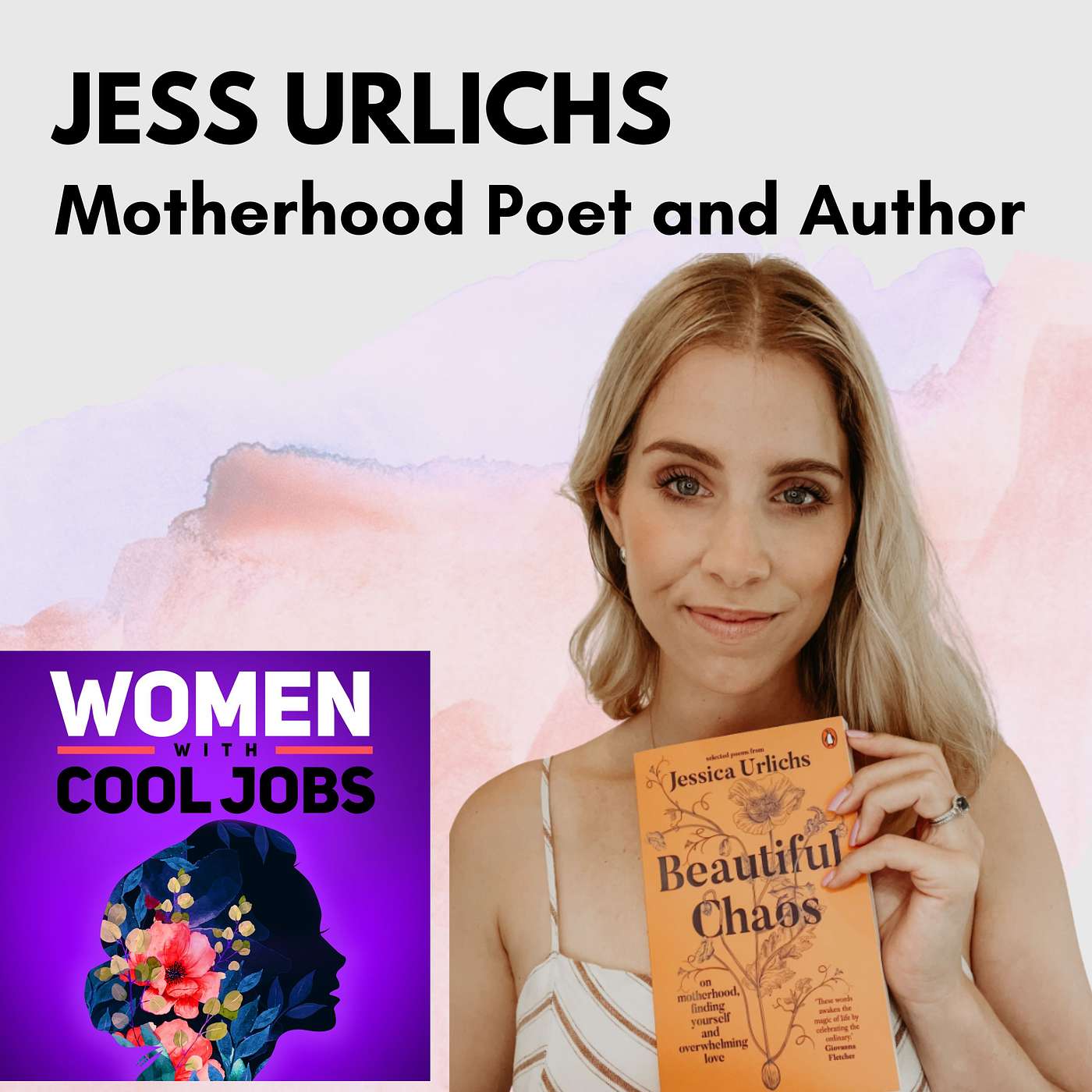 Poet and Author Captures the Essence of Motherhood, with Jess Urlichs