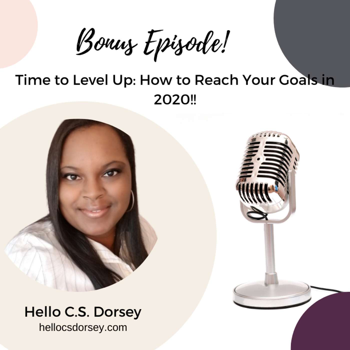 Time To Level Up: How To Reach Your Goals In 2020 episode artwork