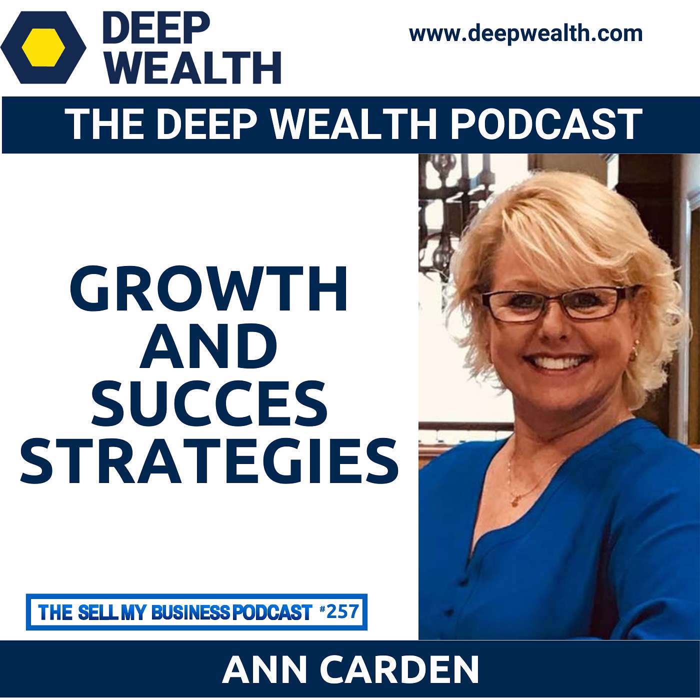 The Deep Wealth Podcast - Unlock Your Deep Wealth—In Business and Life