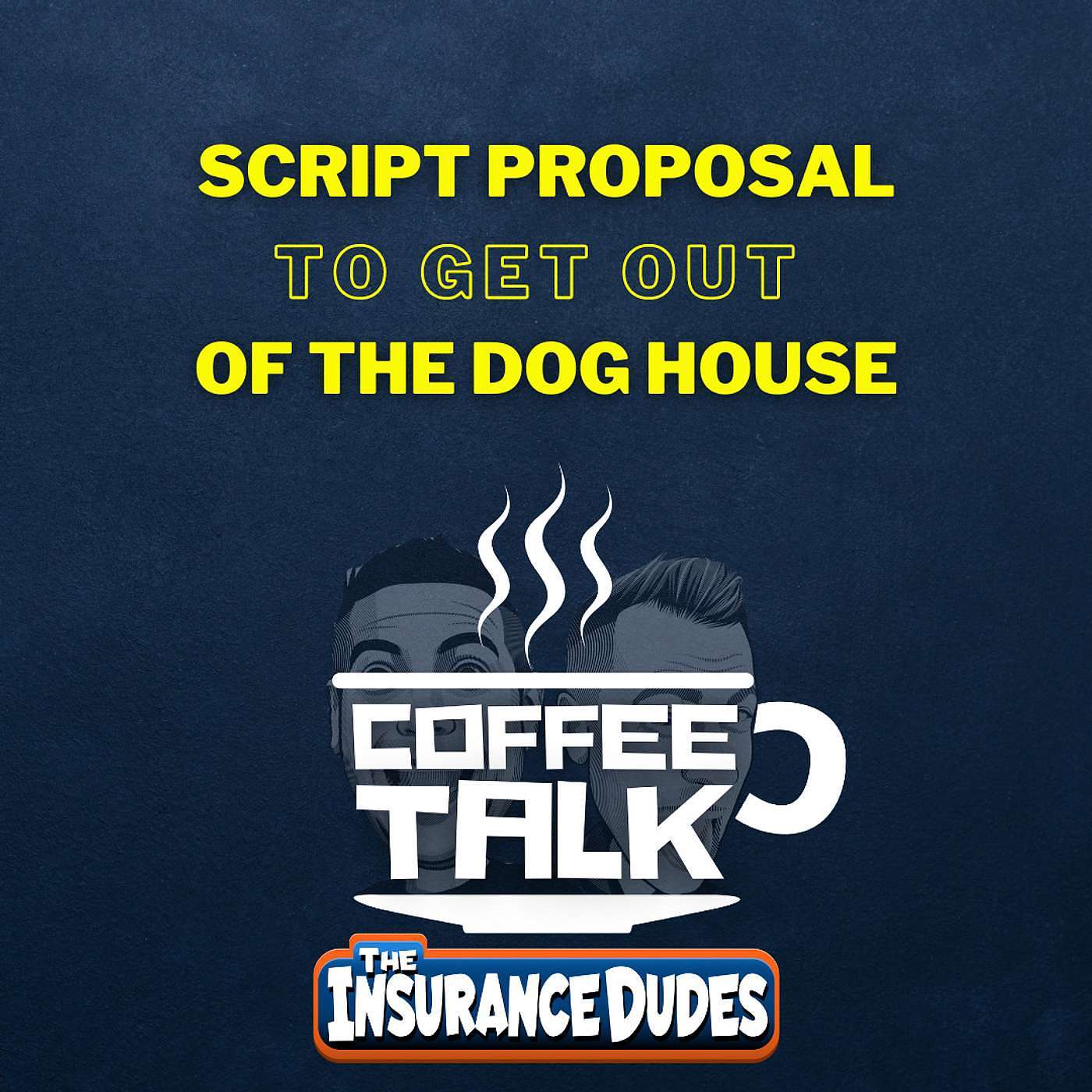 Script Proposal To Get Out Of The Dog House episode artwork