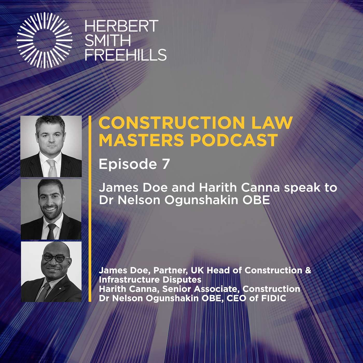 Construction Law Masters: EP7 – Dr Nelson Ogunshakin OBE, CEO of FIDIC episode artwork