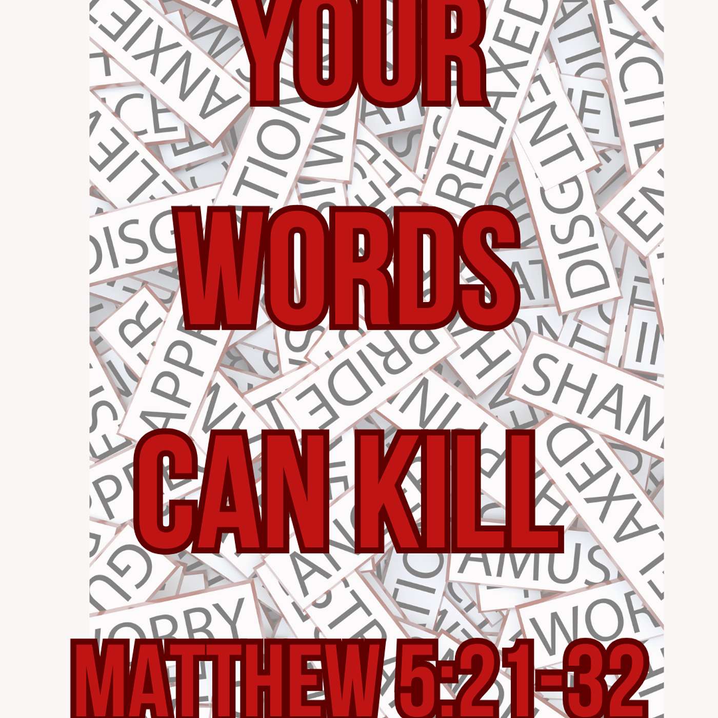 Your Words Can Kill-Matthew 5:21-32 episode artwork