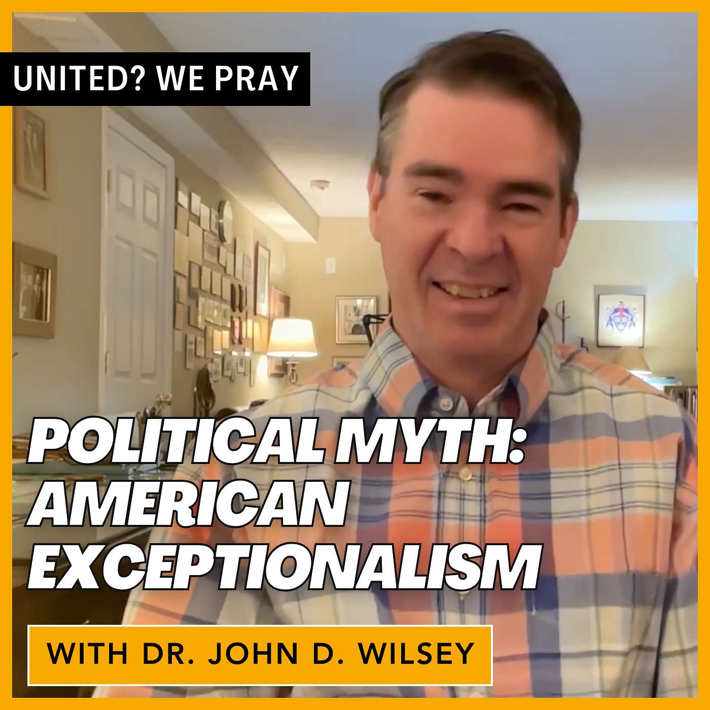 American Exceptionalism with John Wilsey