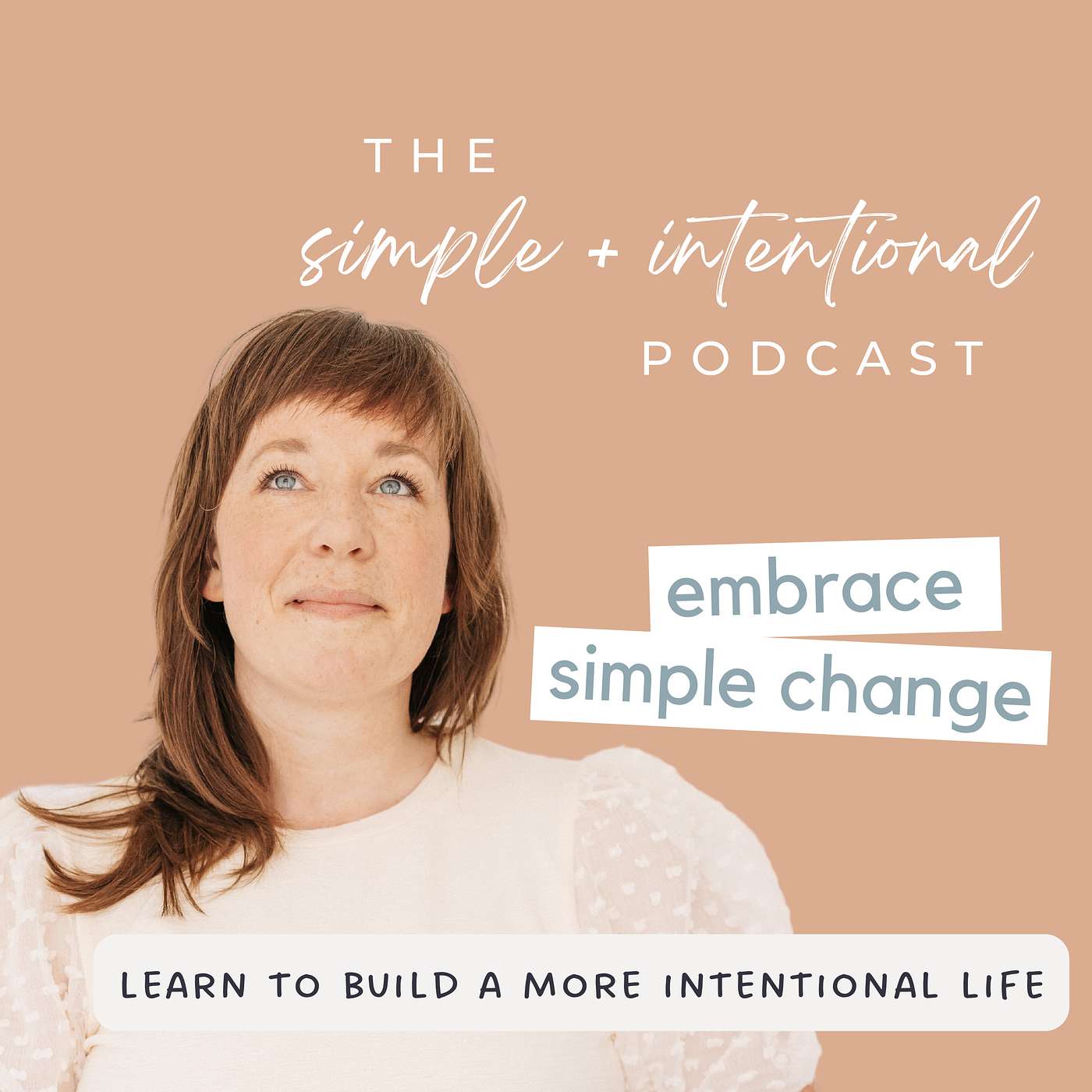 43// Embrace Simple Change