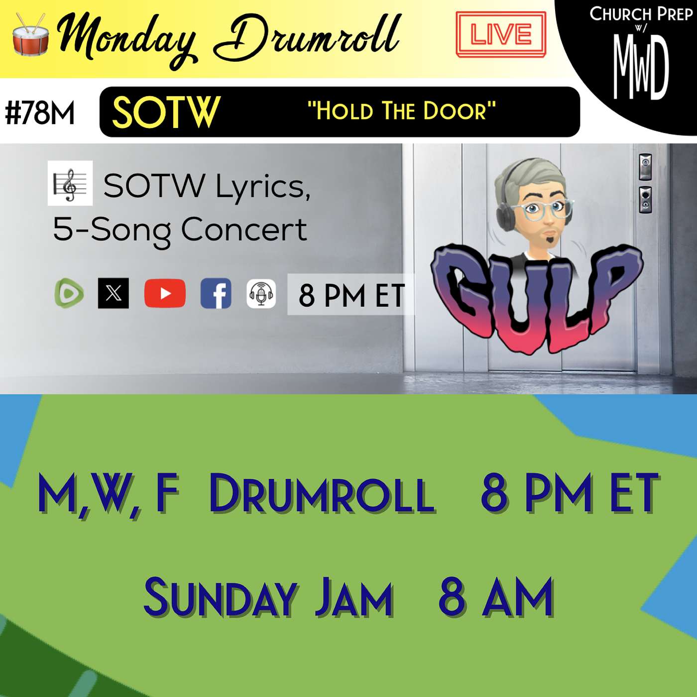 🥁 #78M 🎼SOTW Reveal: "Hold The Door" | Church Prep w/ MWD episode artwork