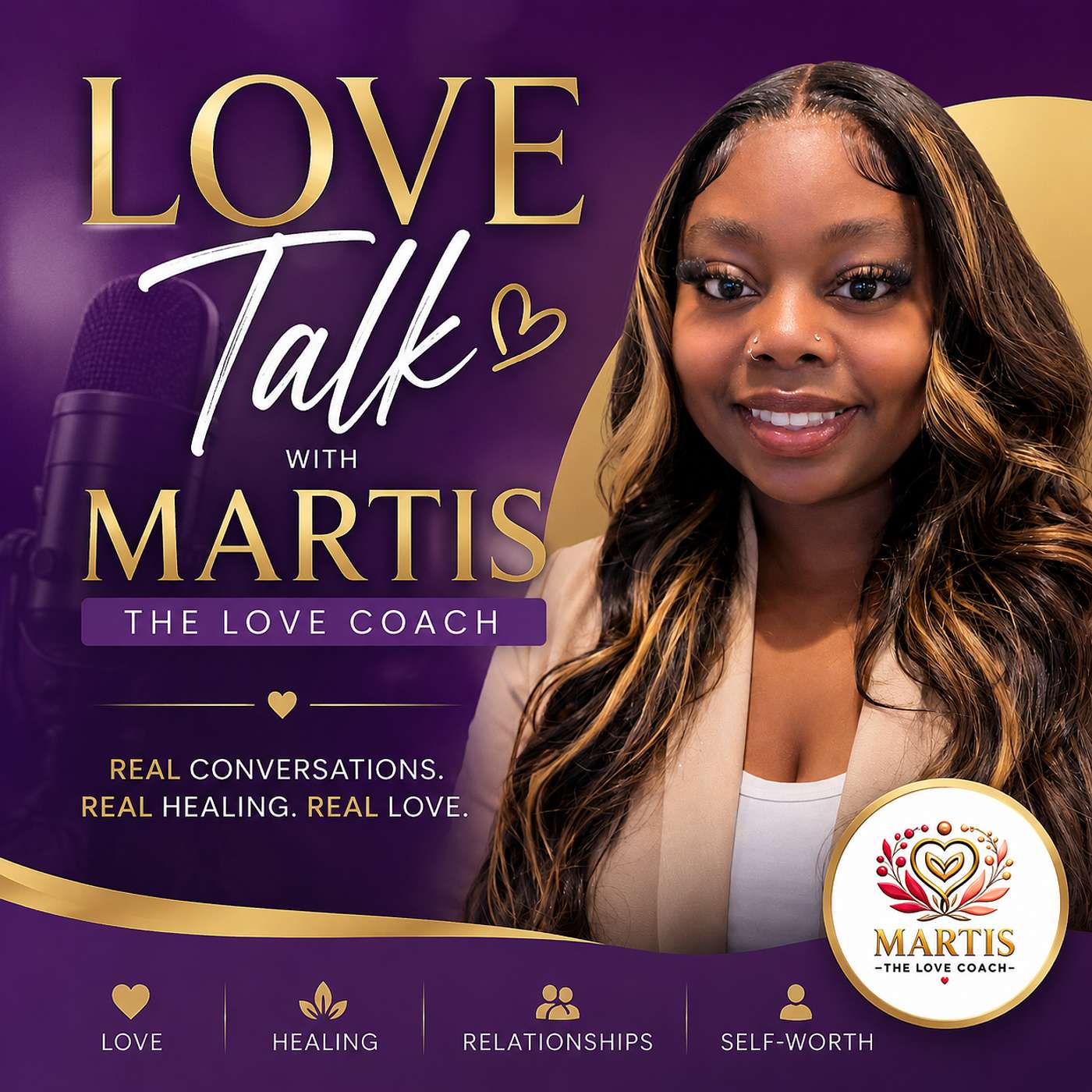 Love Talk with Martis The Love Coach