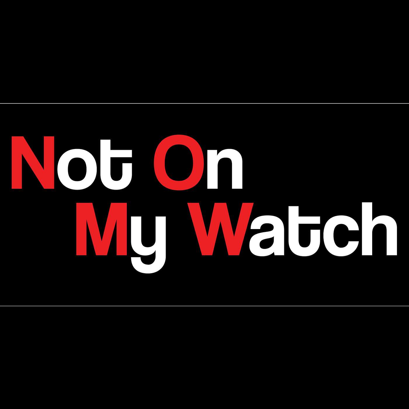 Not On My Watch cover art
