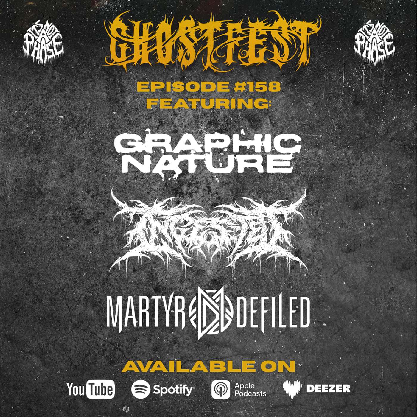 EP #158 - Ghostfest 2025 (Graphic Nature / Ingested / Martyr Defiled)