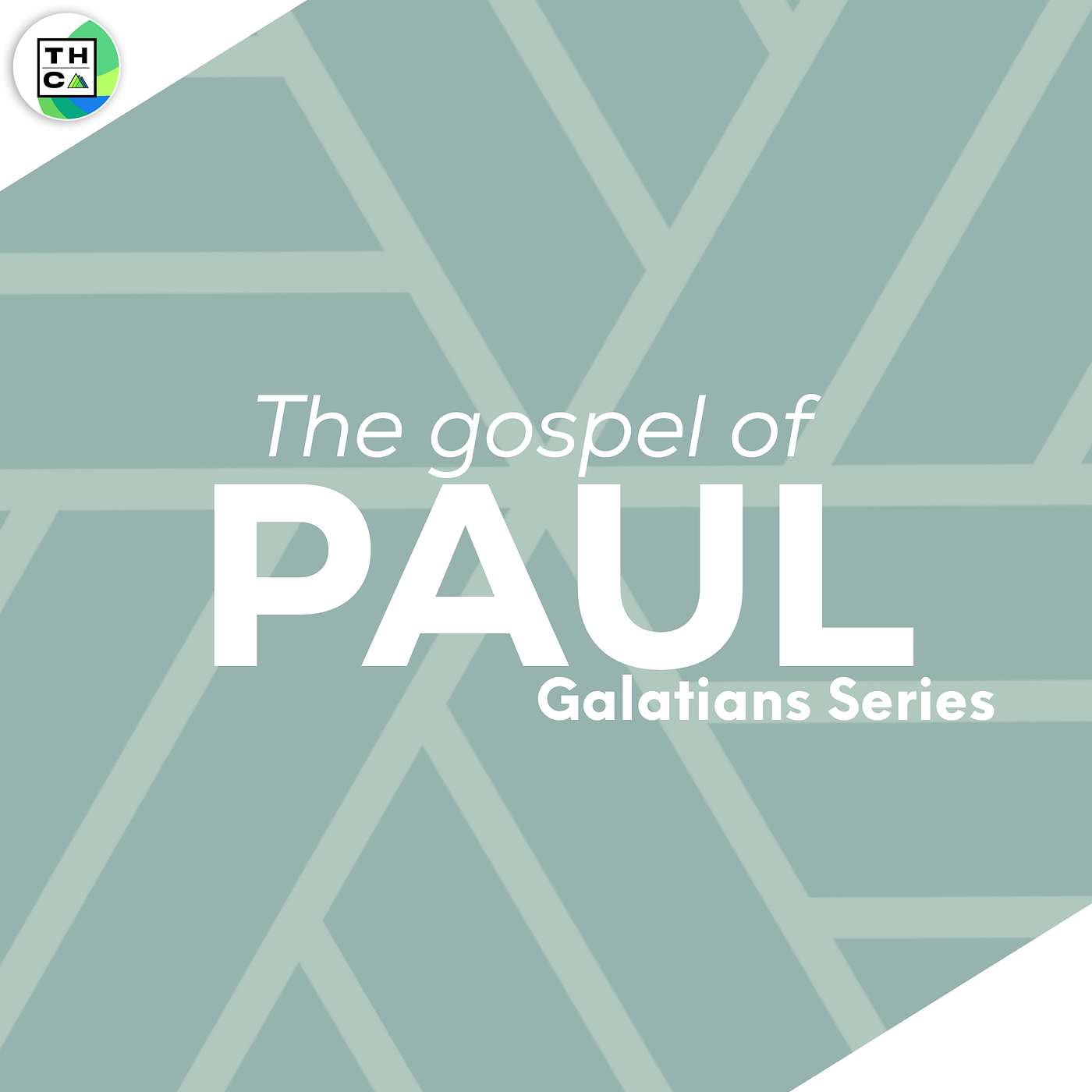 The Gospel of Paul - Gal 2 episode artwork