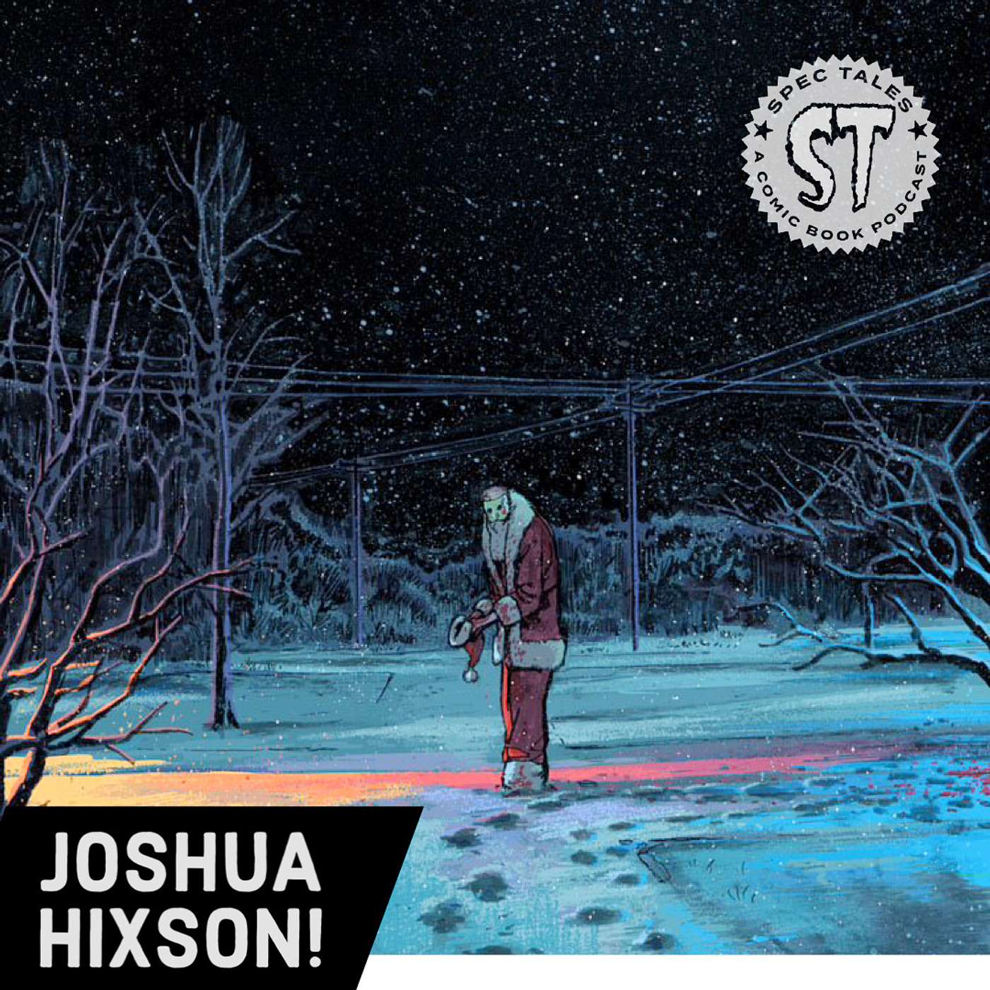 The Beautifully Deviant Mind of Joshua Hixson and Creating Horror Comics