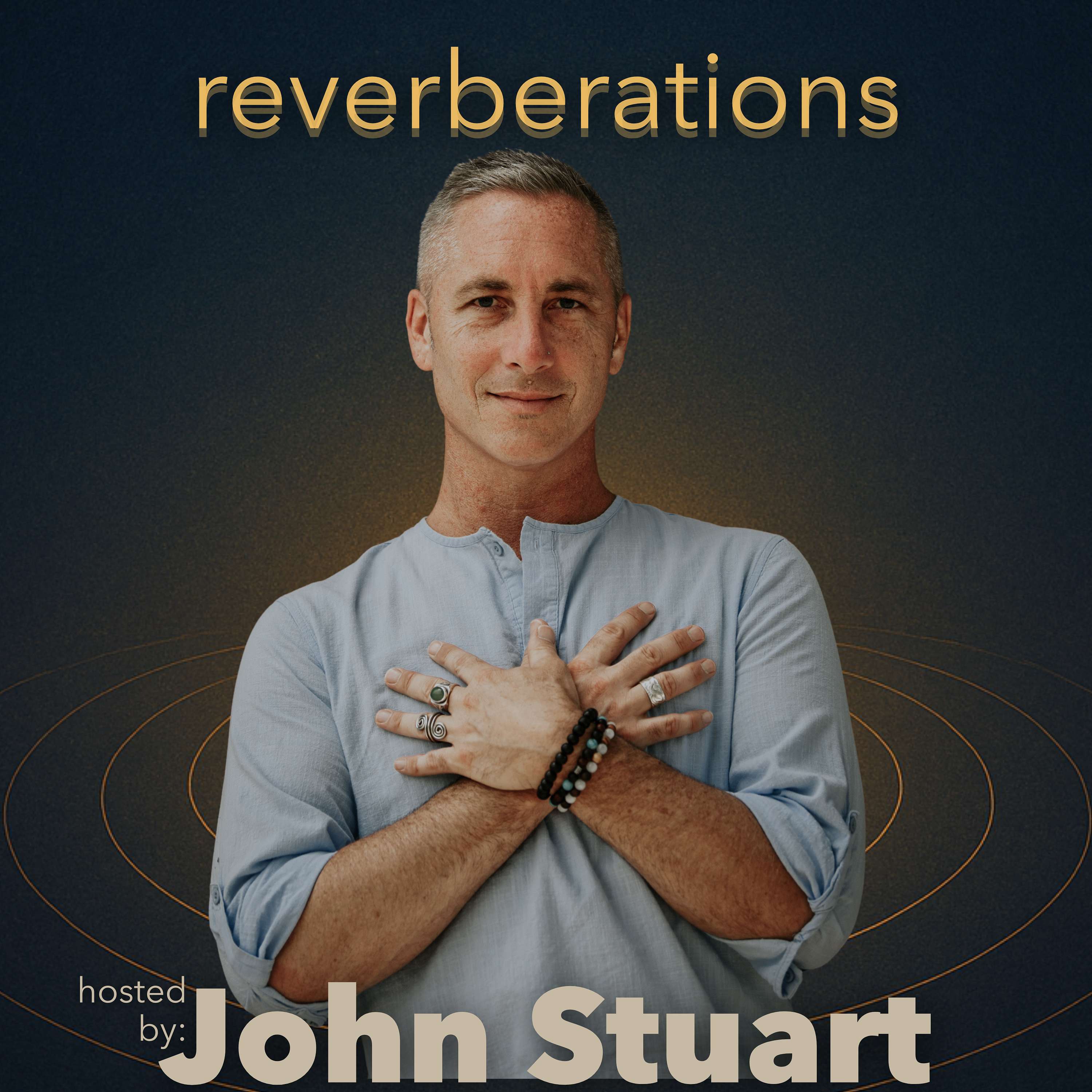 reverberations with John Stuart