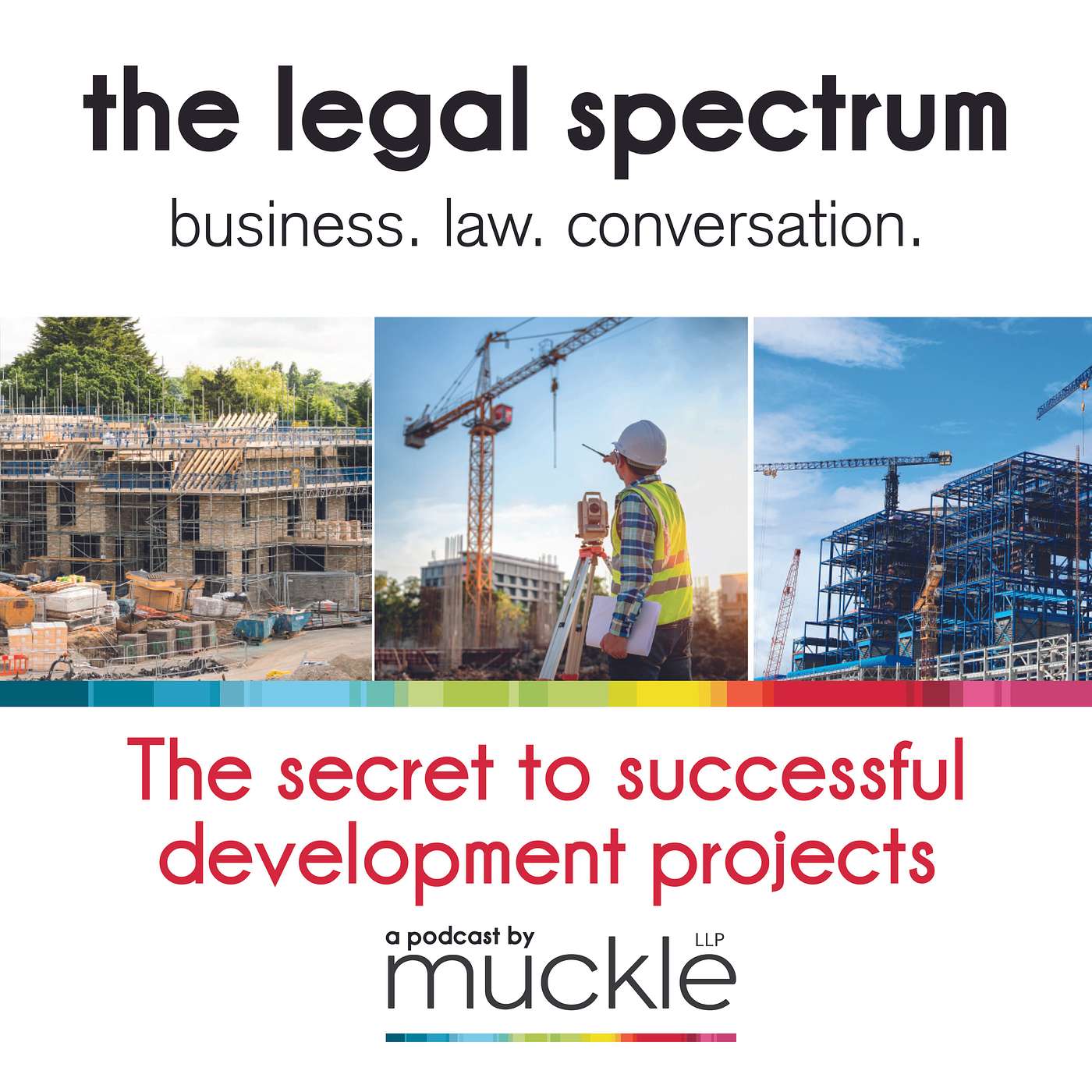 Episode 1 – The key to the successful delivery of a development project Episode 1 – The key to the successful delivery of a development project