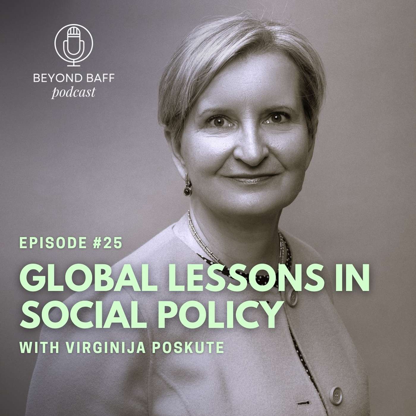 #25 Global Lessons in Social Policy with Virginija Poskute