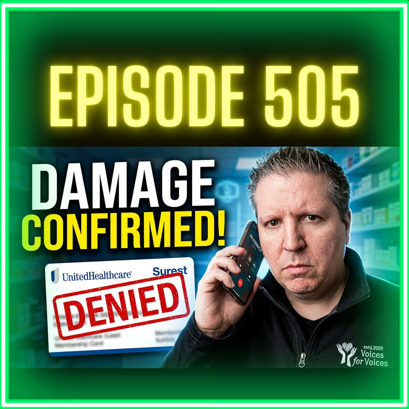 I Called My Pharmacy Live to Confirm the Damage UnitedHealthcare Surest Did | Episode 505