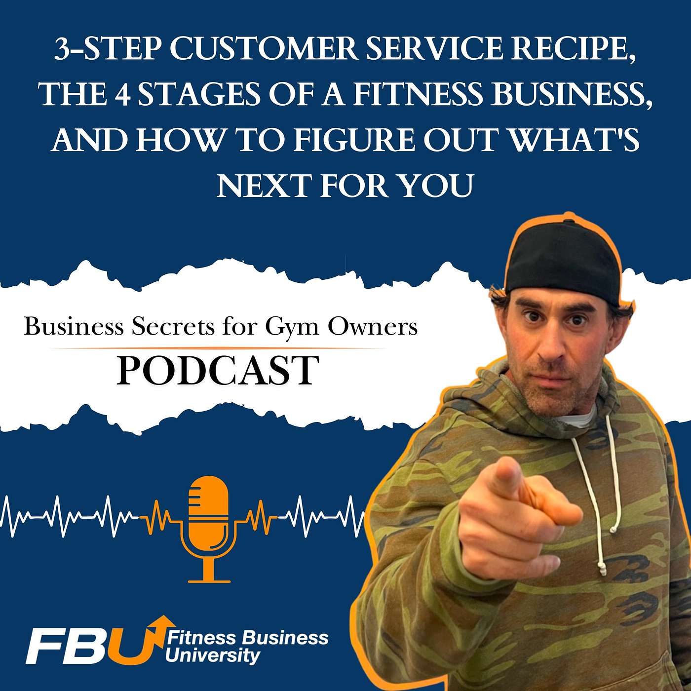 3-Step Customer Service Recipe, the 4 Stages of a Fitness Business, and How to Figure Out What's Next for You