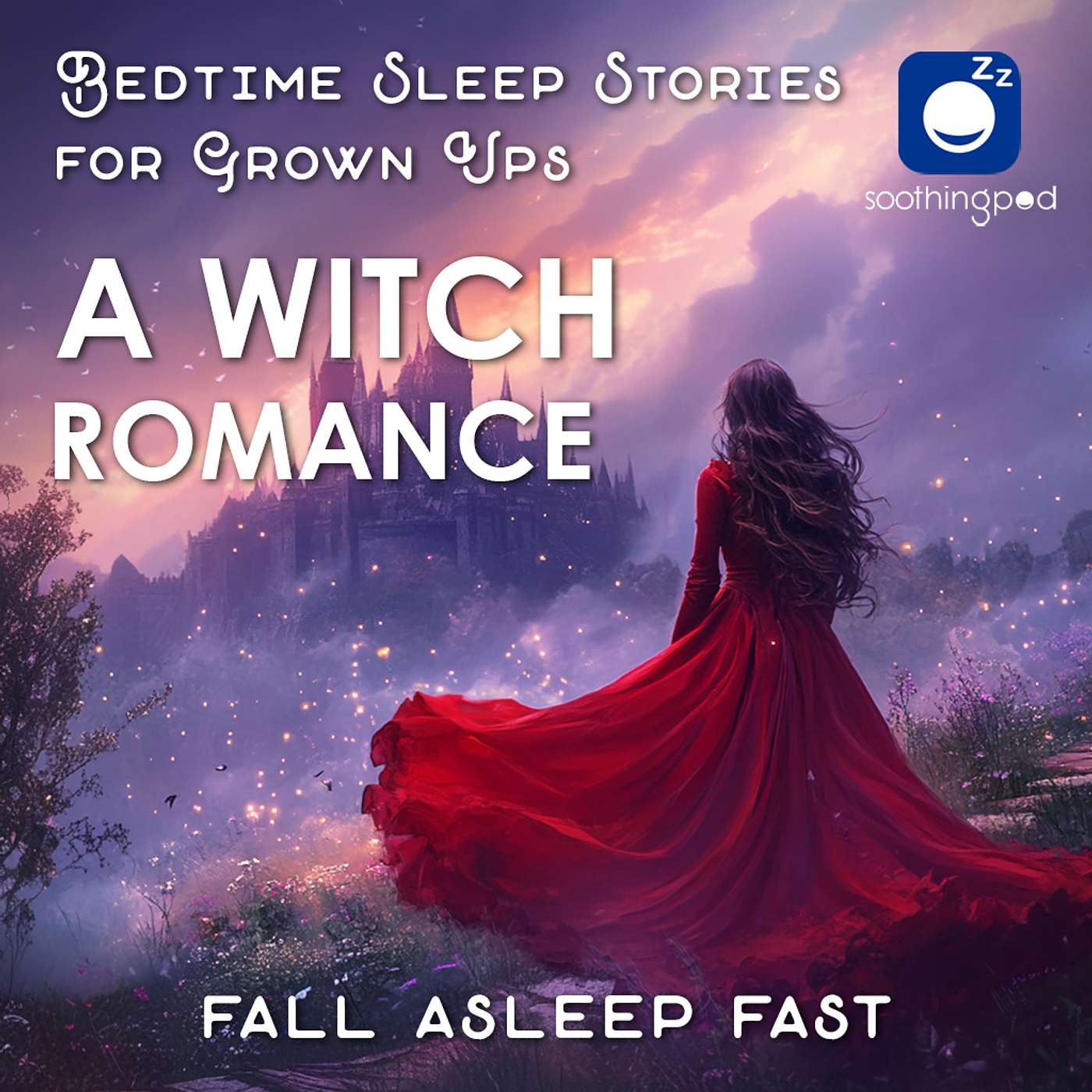 A Witch Romance | Sleep Story for Grown Ups | Romantic Love Sleep Stories | Bedtime Stories episode artwork