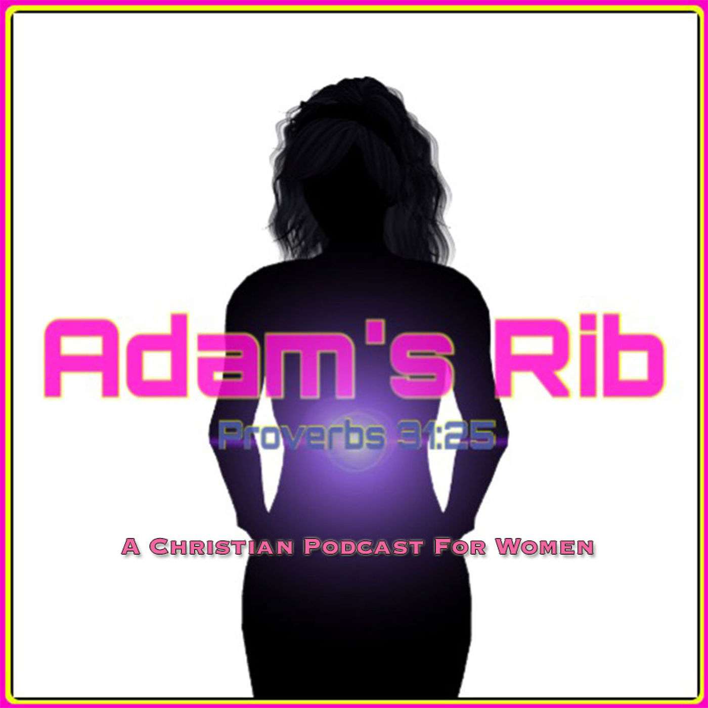 Adam\'s Rib Podcast for Christian Women
