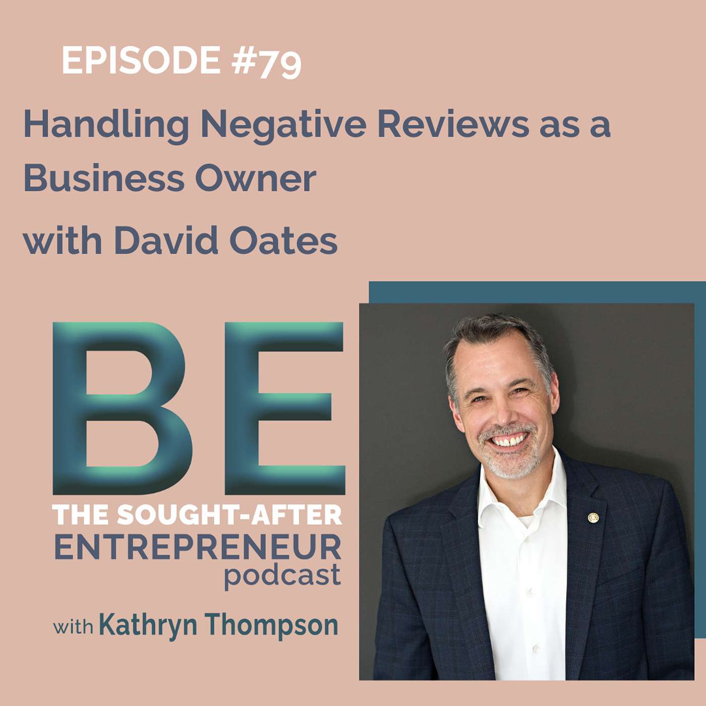 How to Handle Negative Reviews as a Business Owner with David Oates