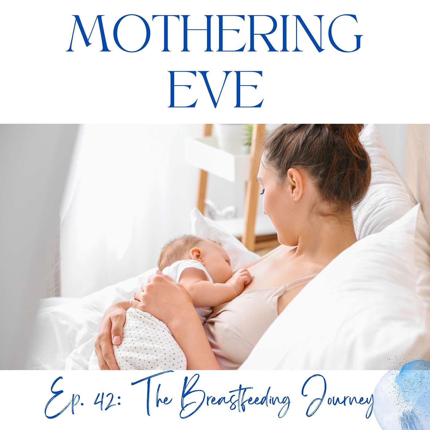 Mothering Eve