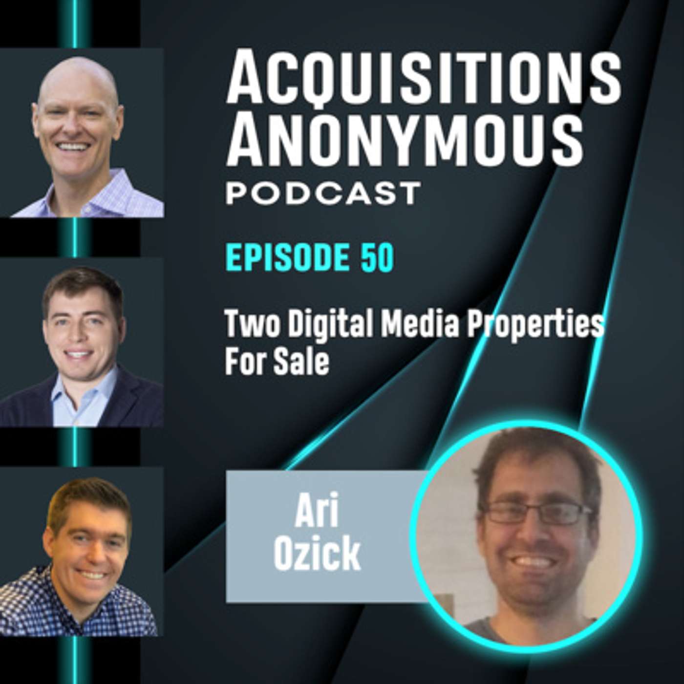 cover of episode Two Online Businesses for Sale - Ari Ozick of HRX Capital - Acquisitions Anonymous - e50