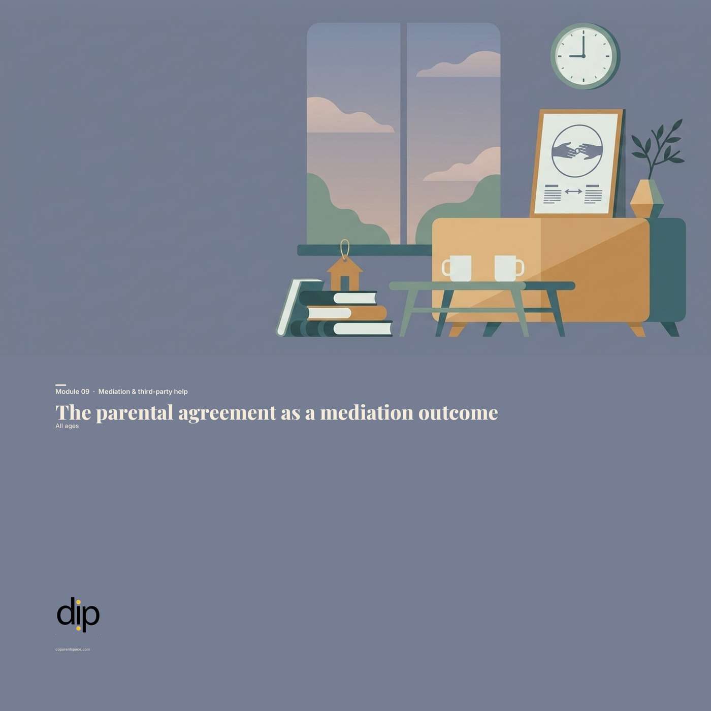 The Parenting Agreement: What Mediation Should Produce (All ages) episode artwork