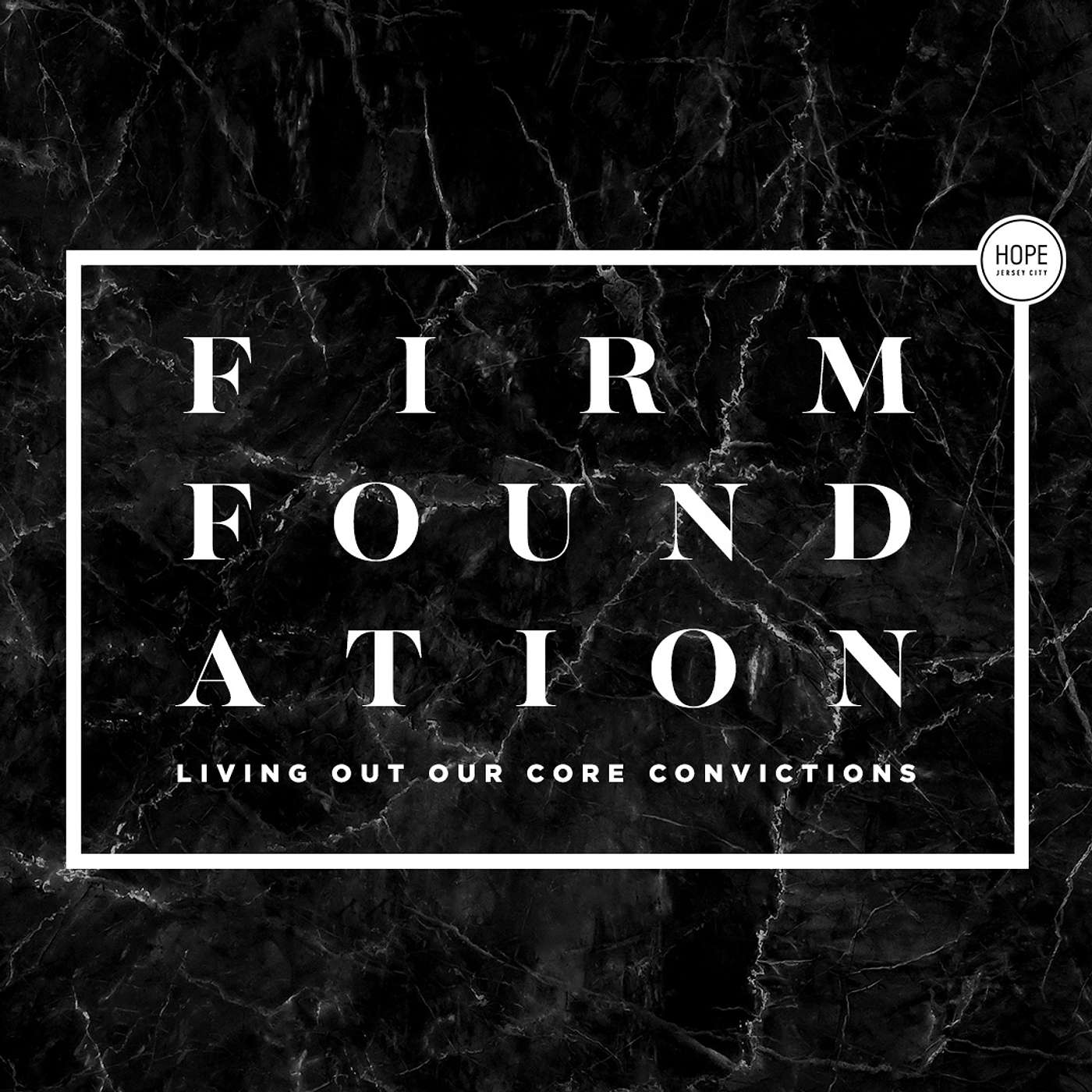 9/28/25 | Firm Foundation | Framed by Community