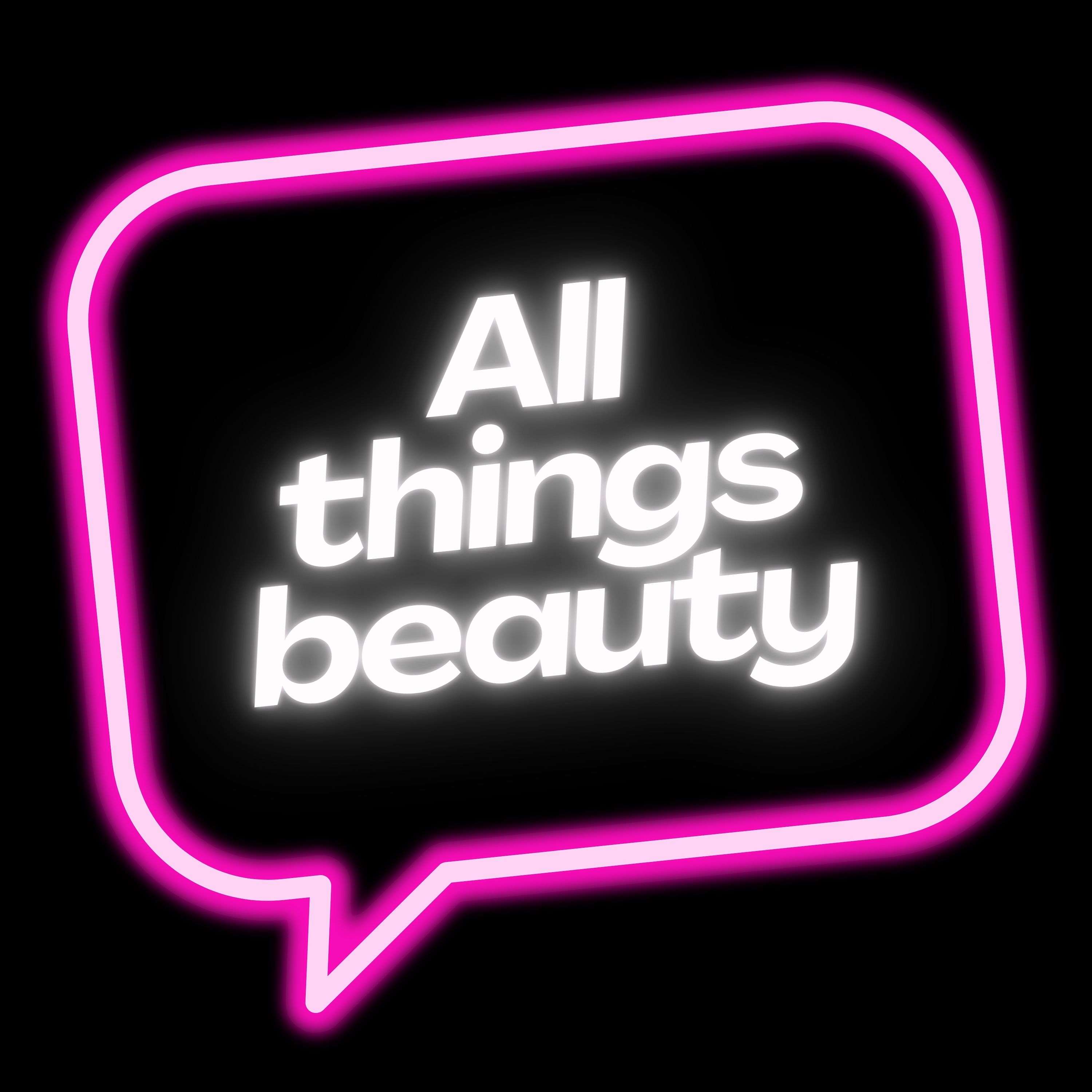 All things beauty Podcast