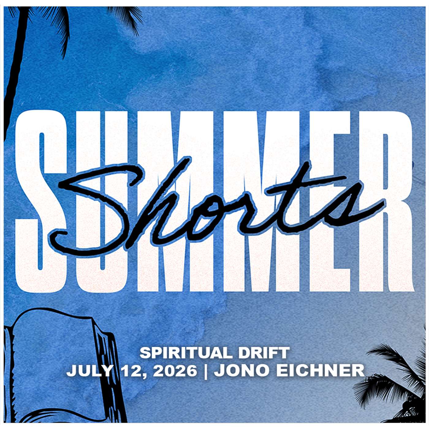 July 12, 2026 - Spiritual Drift - Summer Shorts episode artwork