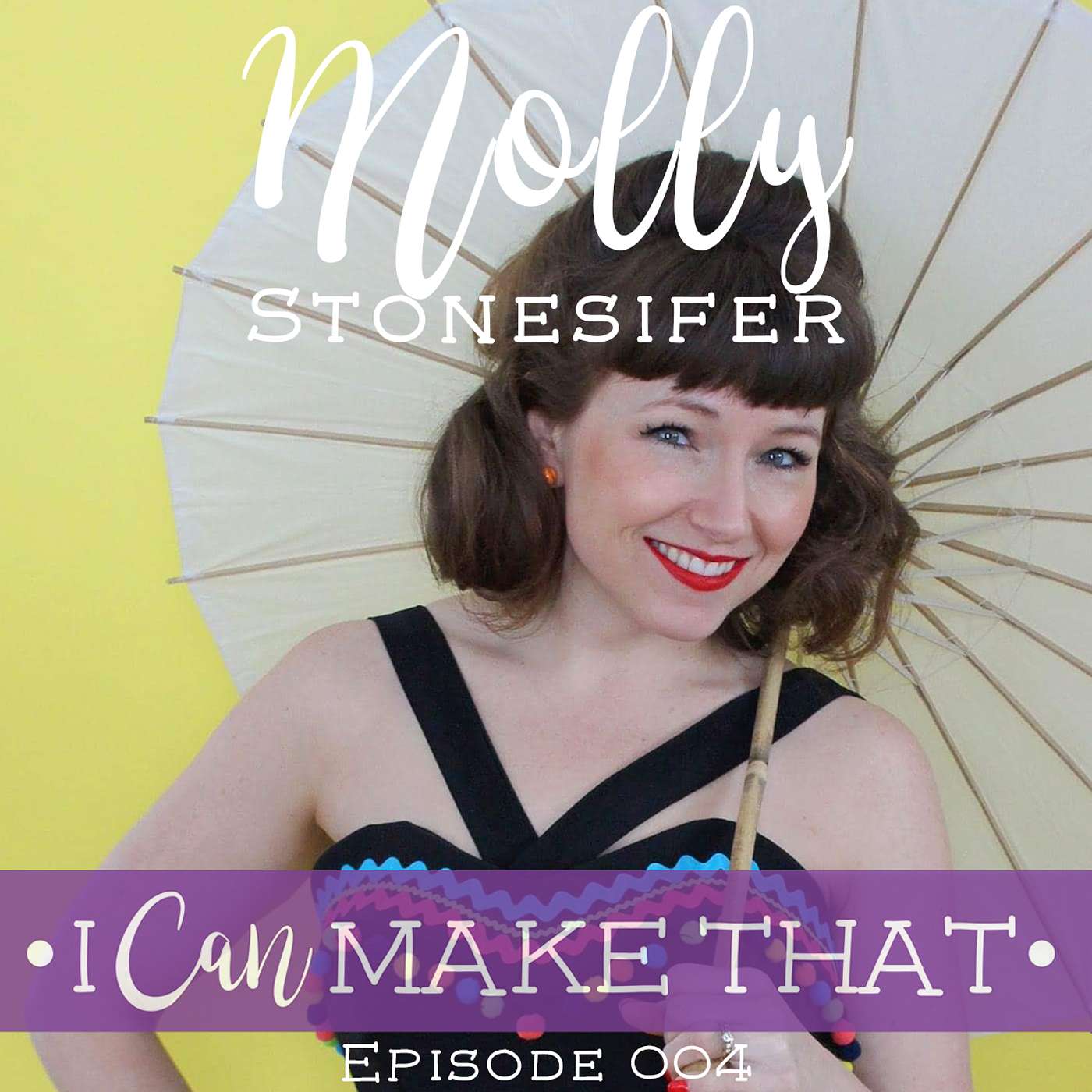 I Can Make That: Conversations with Creatives