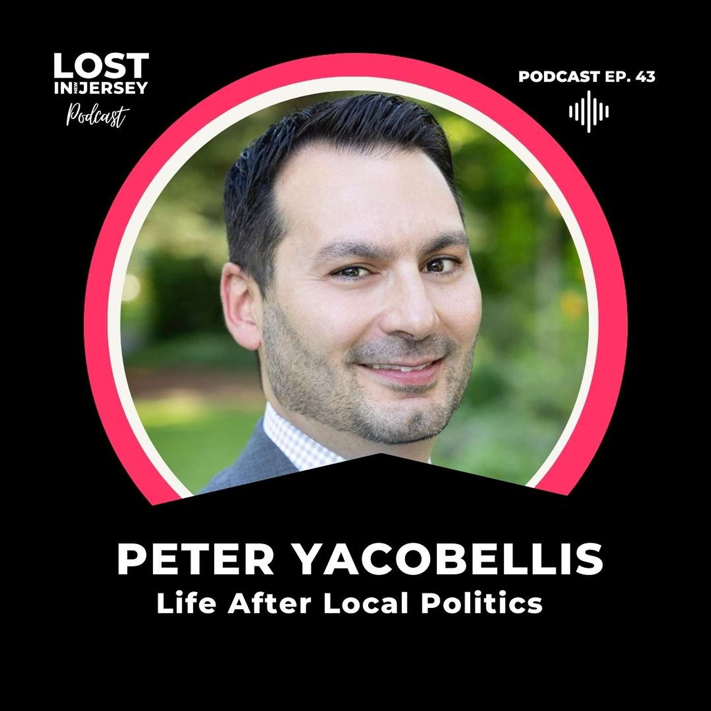 POLITICS AND PASSIONS COLLIDE: Peter Yacobellis Returns to Explain