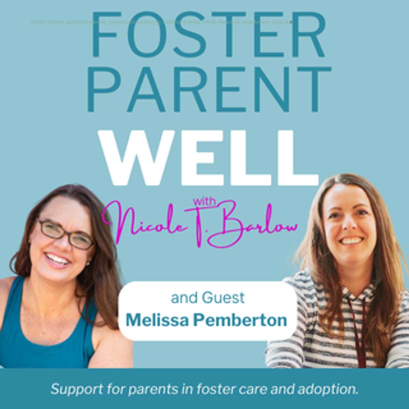 Foster Parent Well