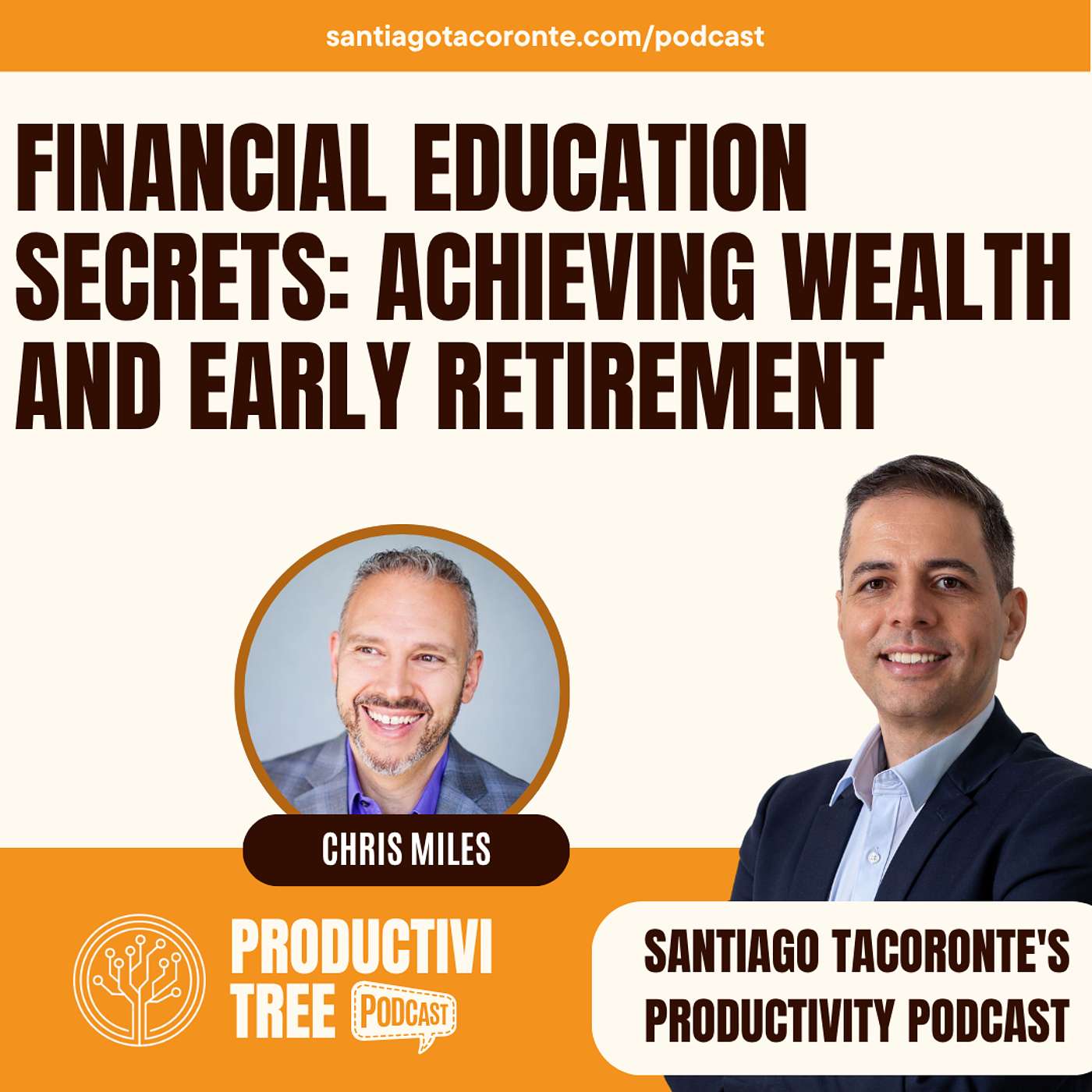 Financial Education Secrets: Achieving Wealth and Early Retirement with Chris Miles