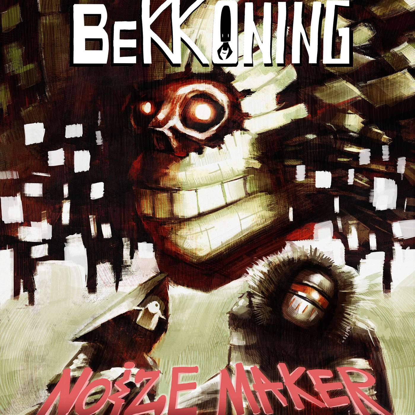 The Bekkoning Noizemaker Episode #6 The Bekkoning Noizemaker Episode #6