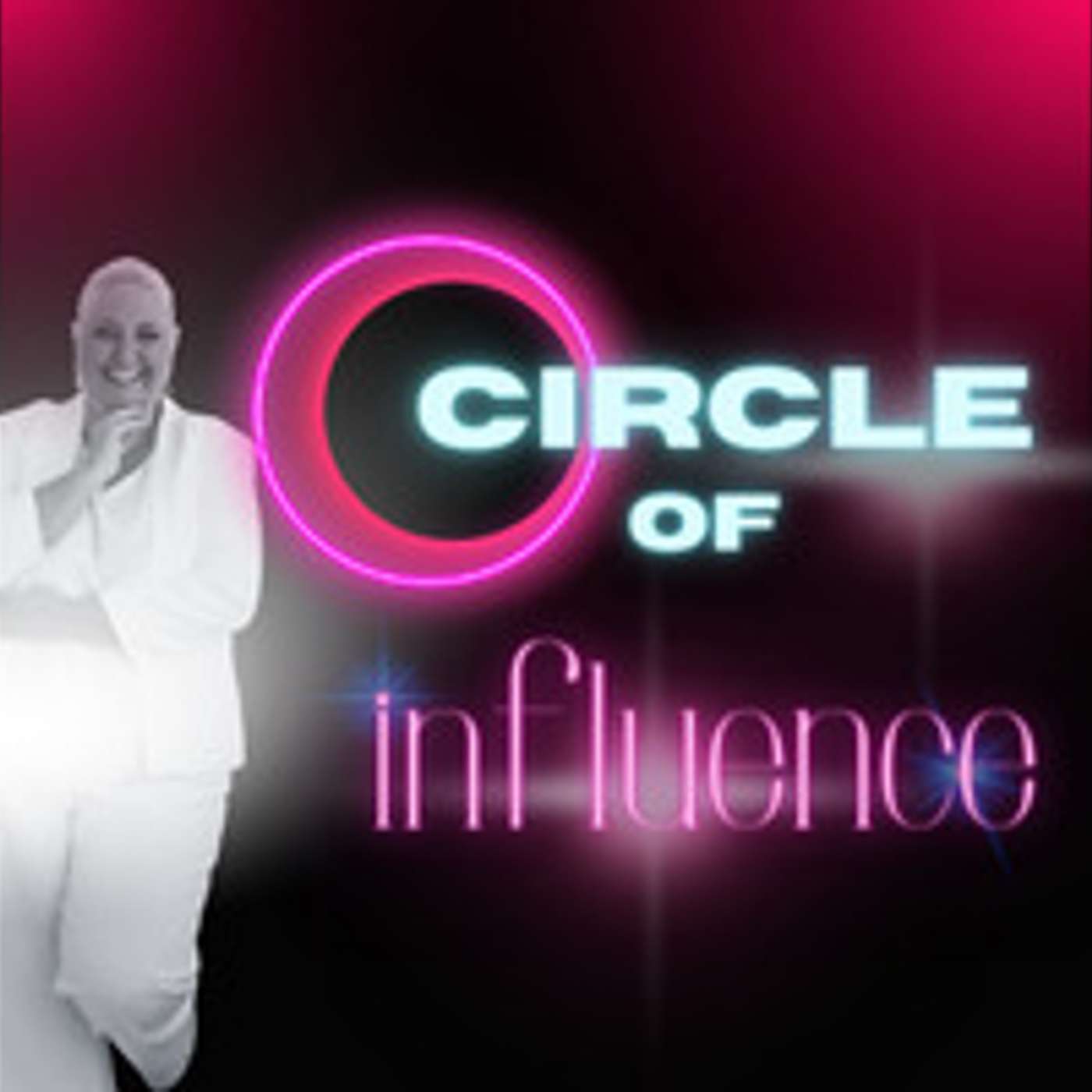Circle Of Influence podcast artwork