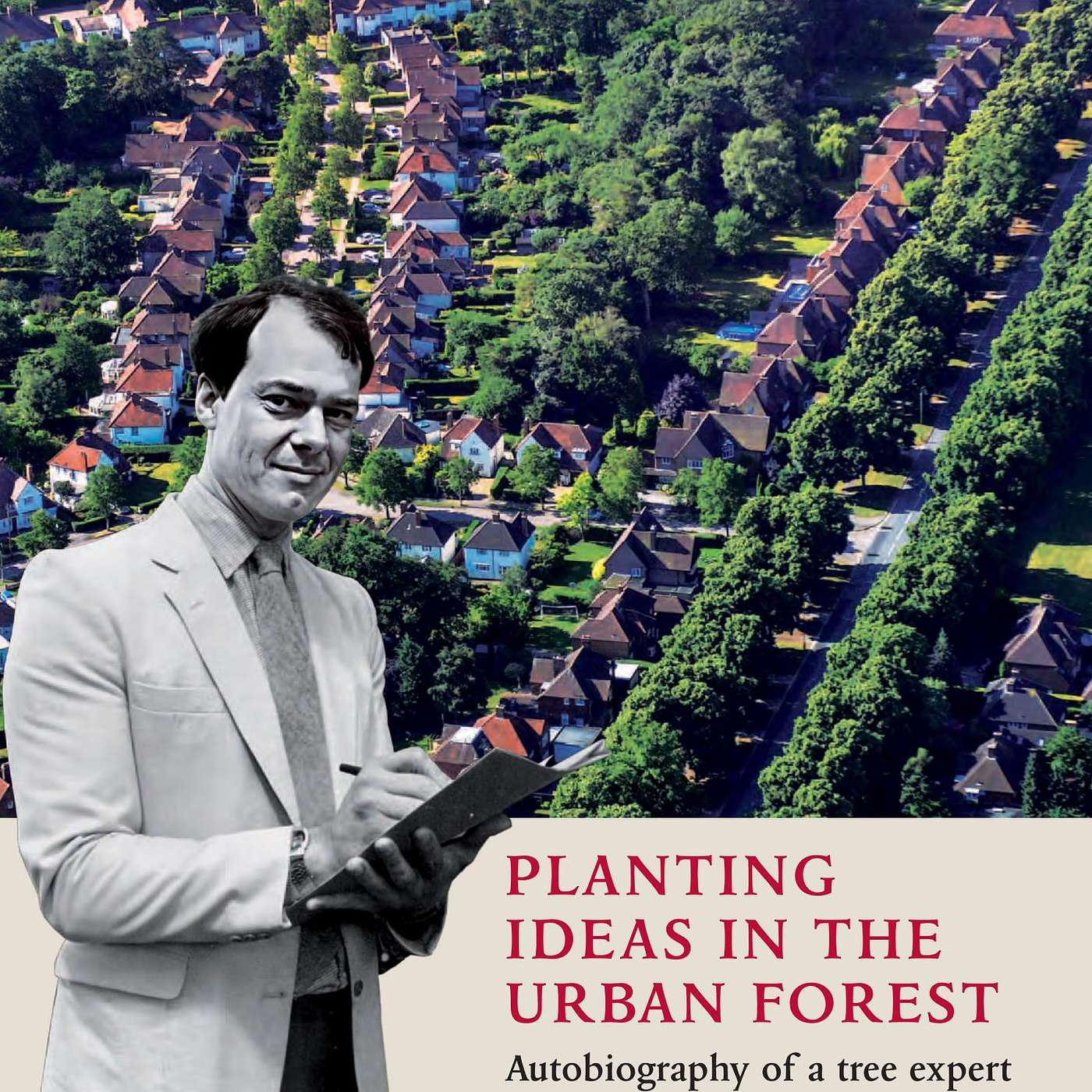 A life lesson in Urban Forestry - Dr Mark Johnston