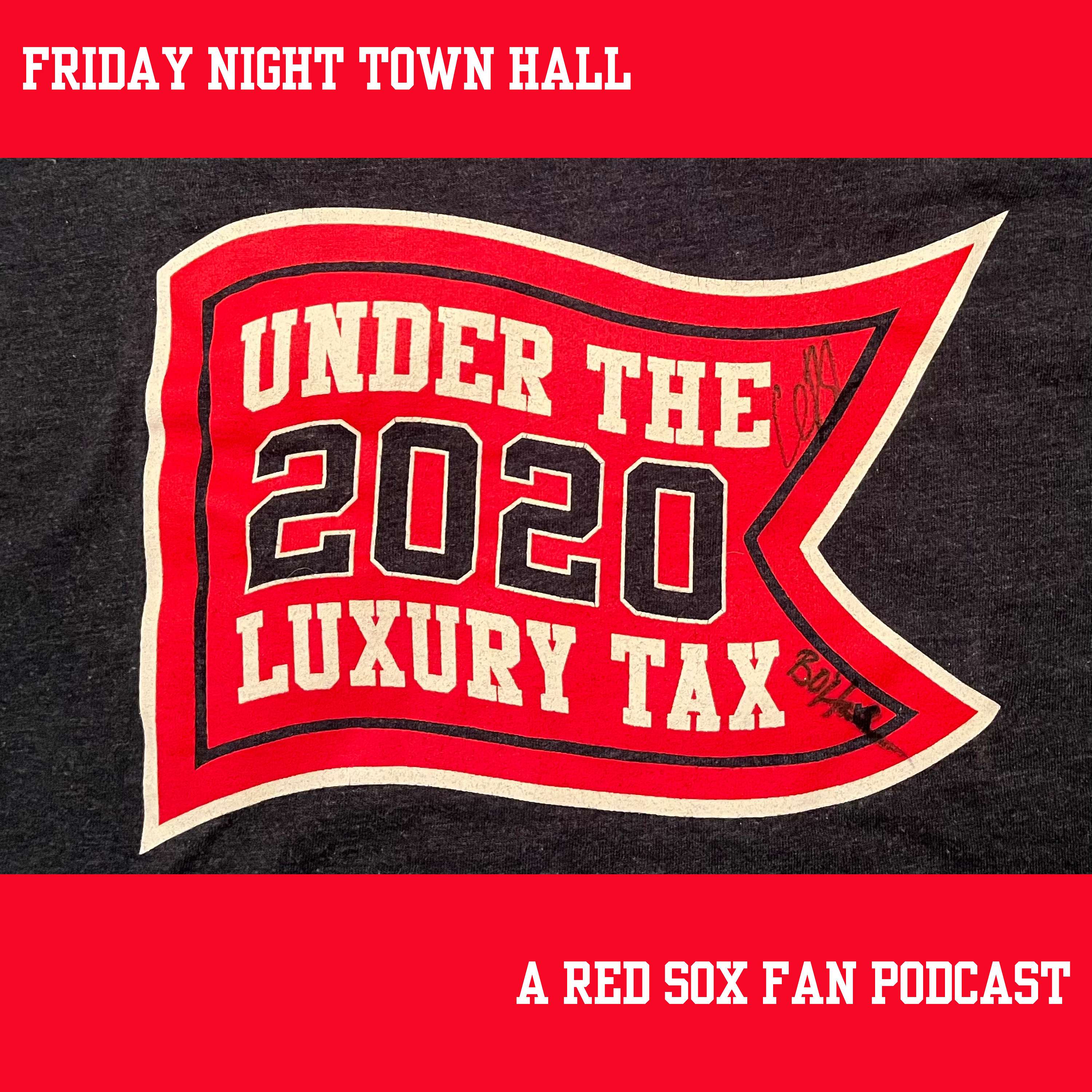 Friday Night Town Hall: A Red Sox Fan Podcast