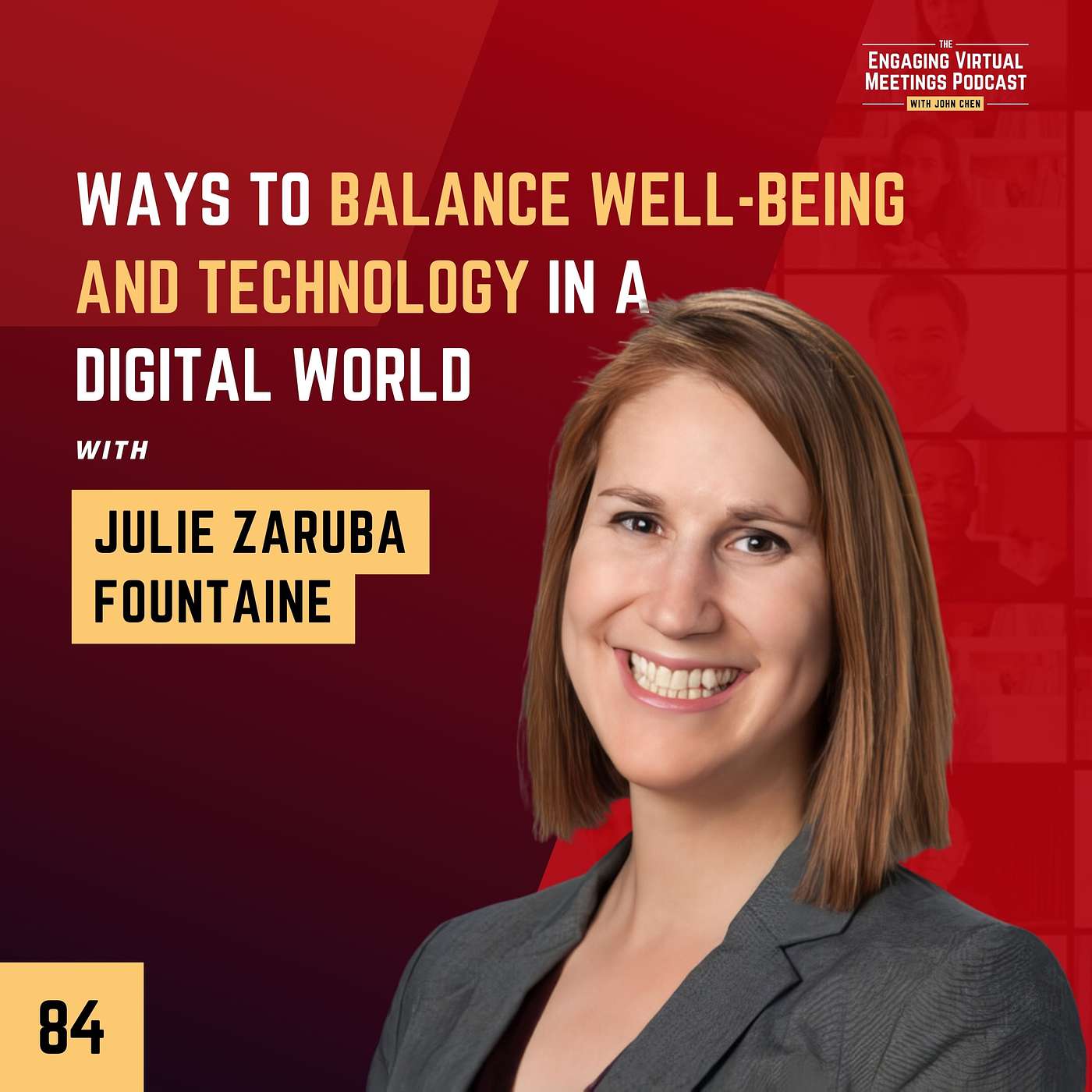Ways To Balance Well-being And Technology In A Digital World with Julie Zaruba Fountaine
