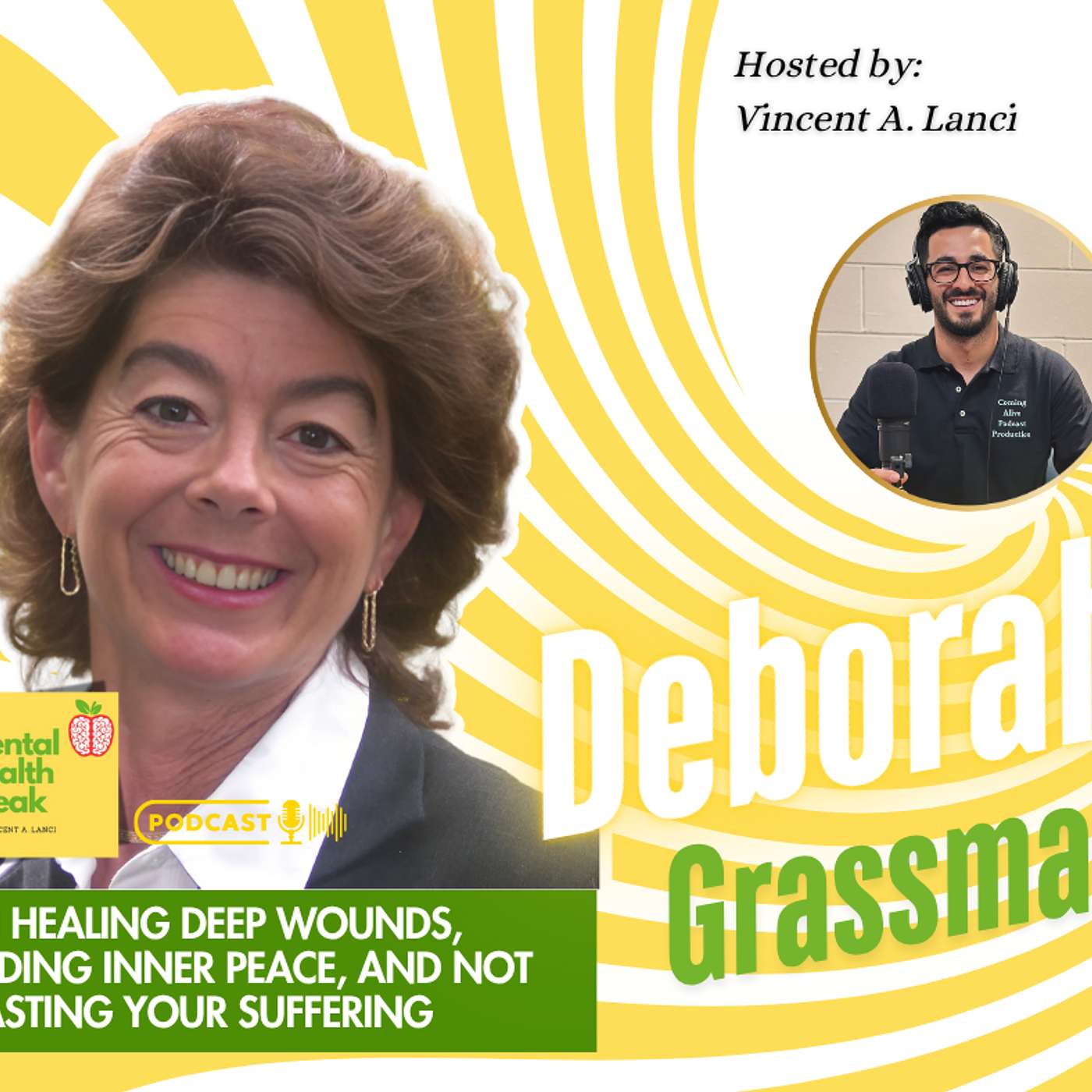 Deborah Grassman on Healing Deep Wounds, Finding Inner Peace, and Not Wasting Your Suffering