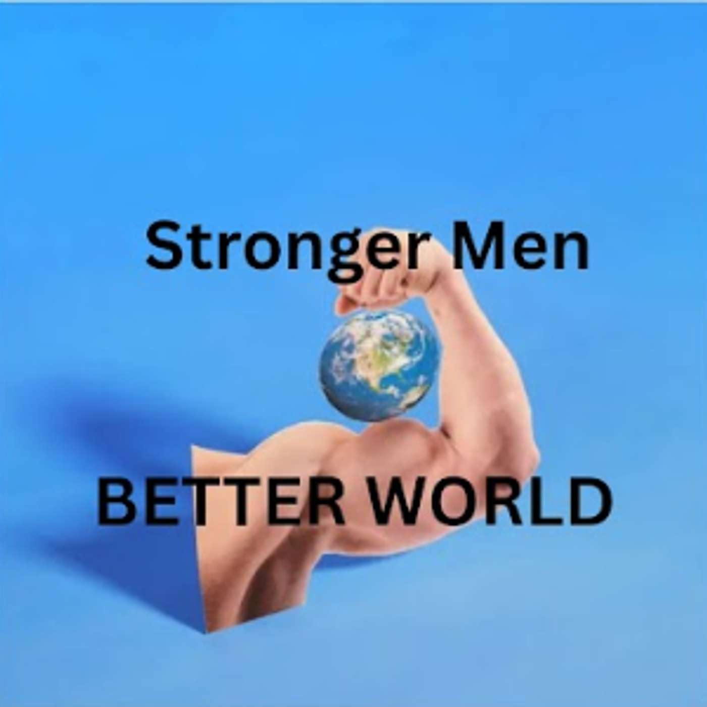 Stronger Men = Better World w/ Brett 'Zach' Zachman Founder of BeMen.org